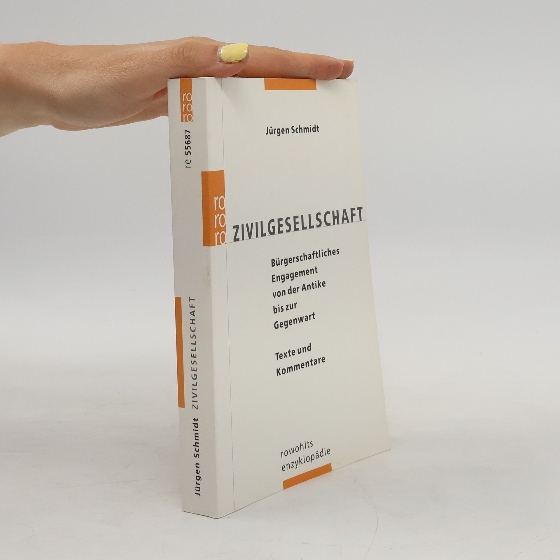 Zivilgesellschaft : bürgerschaftliches Engagement von der Antike bis zur Gegenwart : Texte und Kommentare