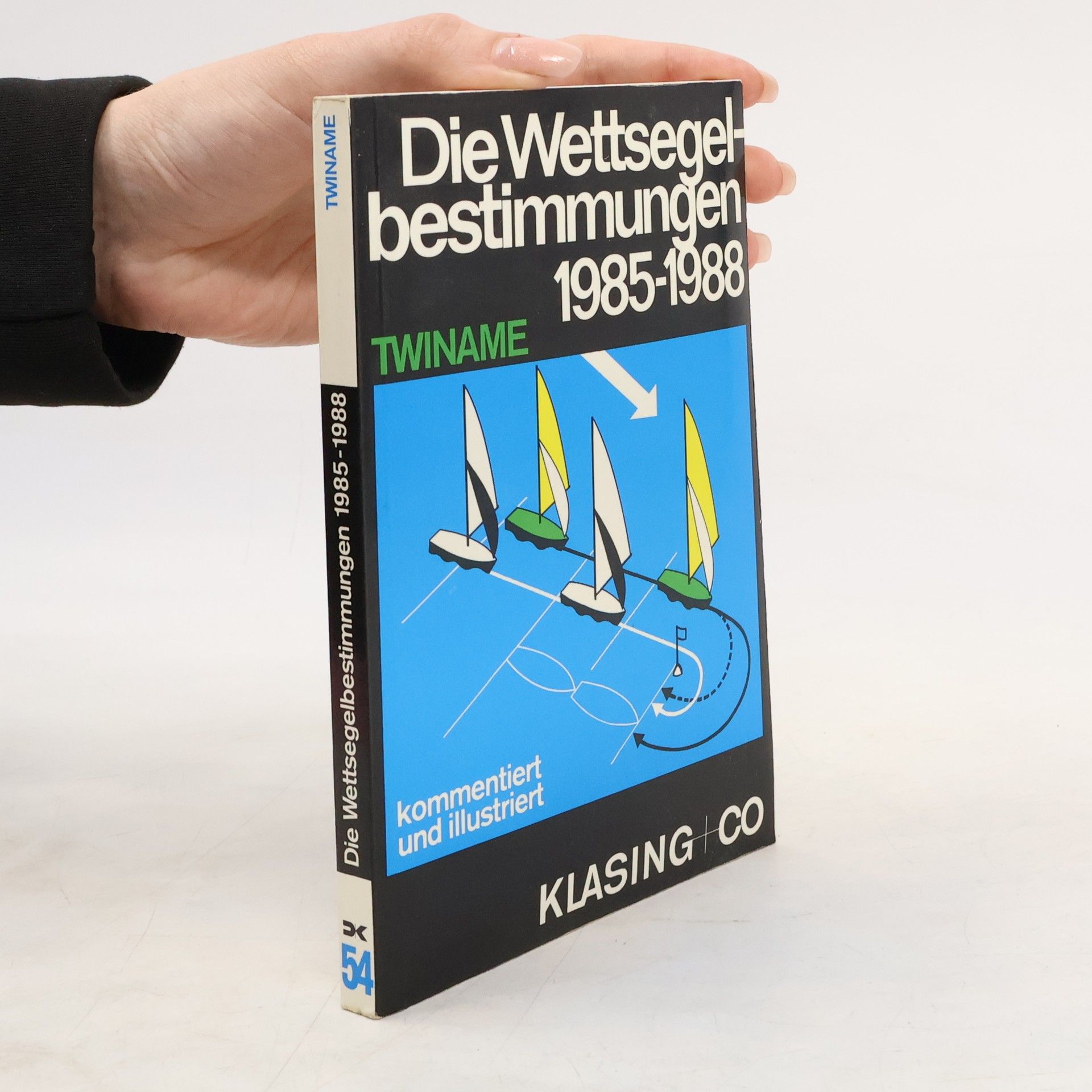 Jochen Halbe Die Wettfahrtregeln - Segeln