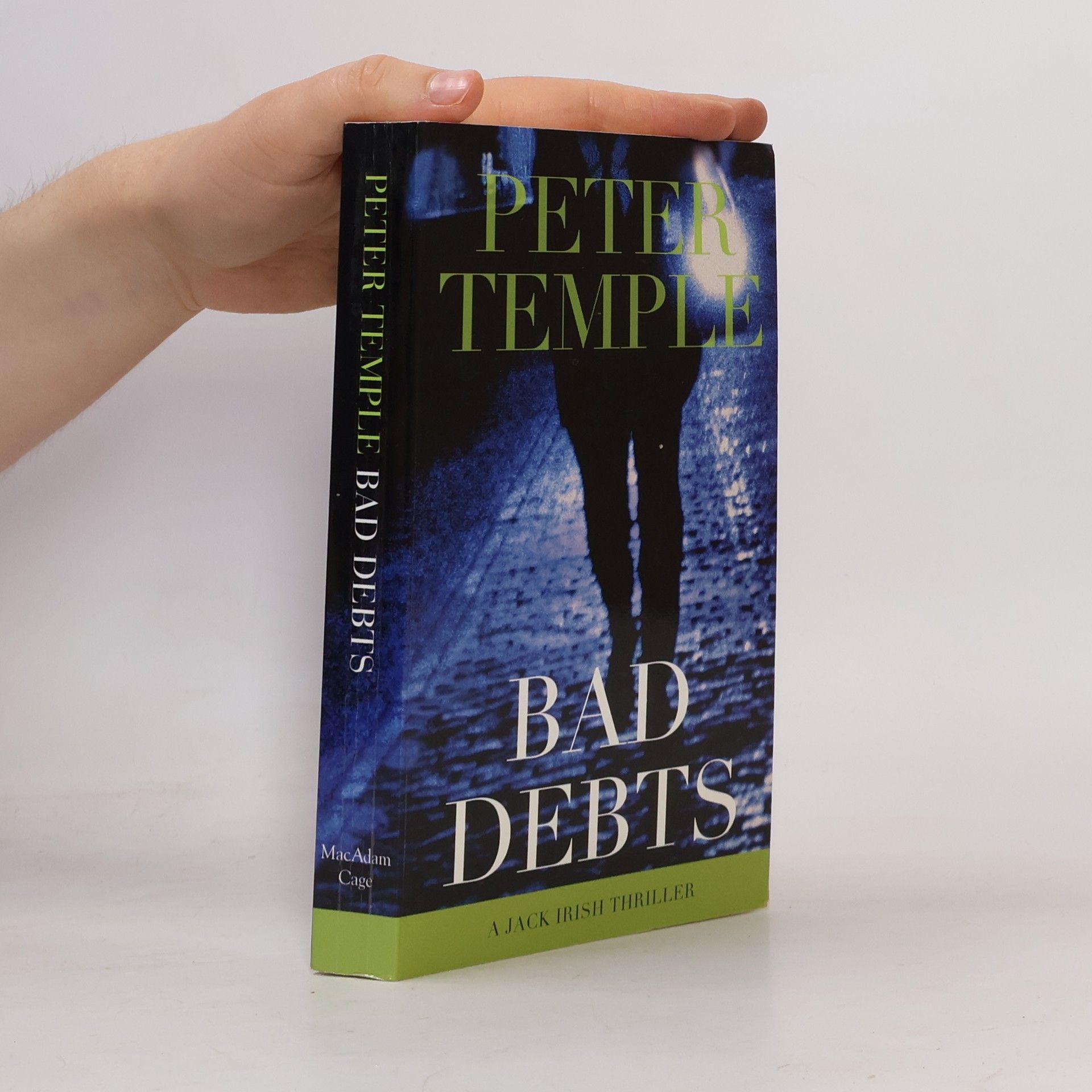 Peter Temple Jack Irish Thriller: Bad Debts