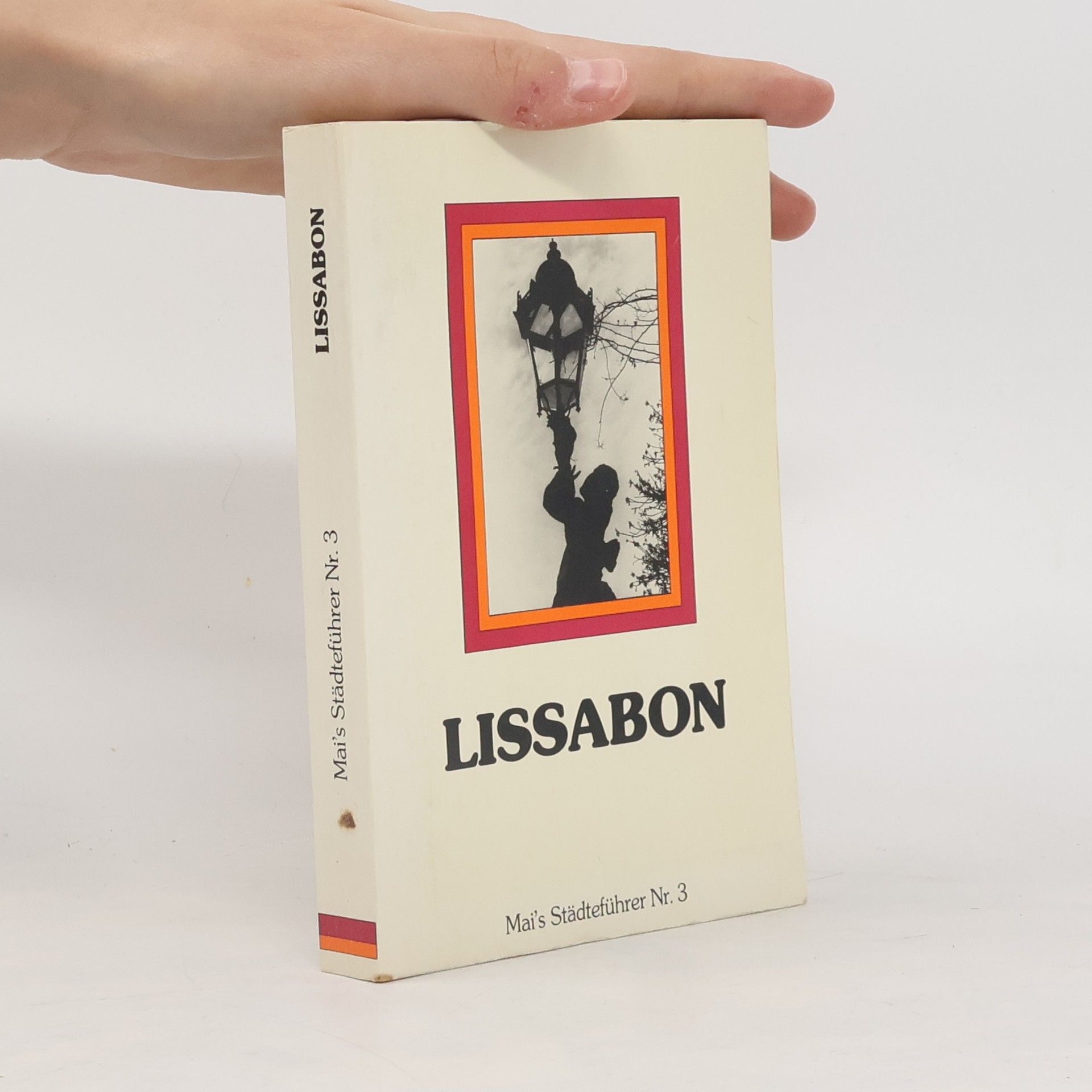 Ellen Heinemann Mai's Stadtführer - 3: Lissabon und Umgebung