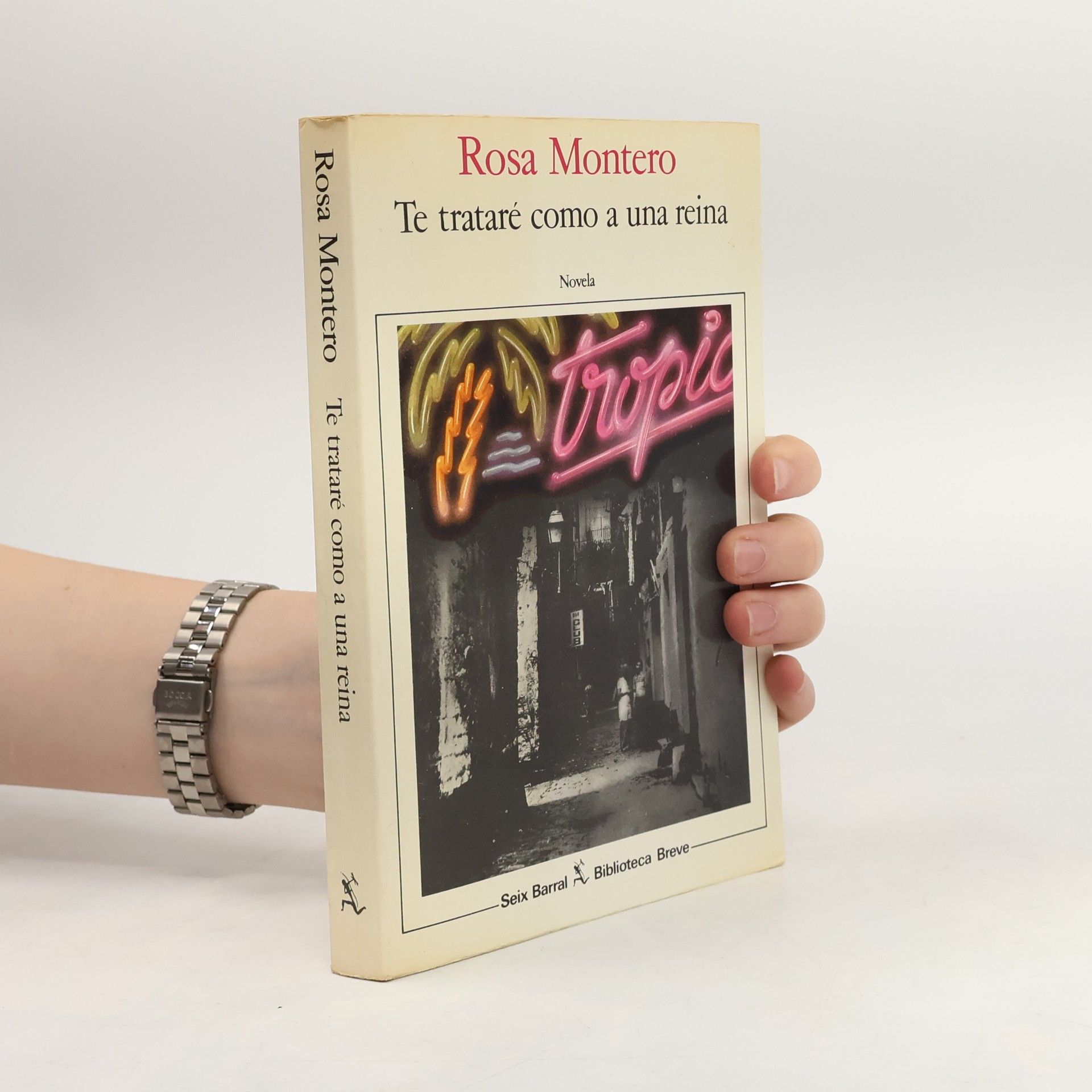 Rosa Montero Te trataré como a una reina
