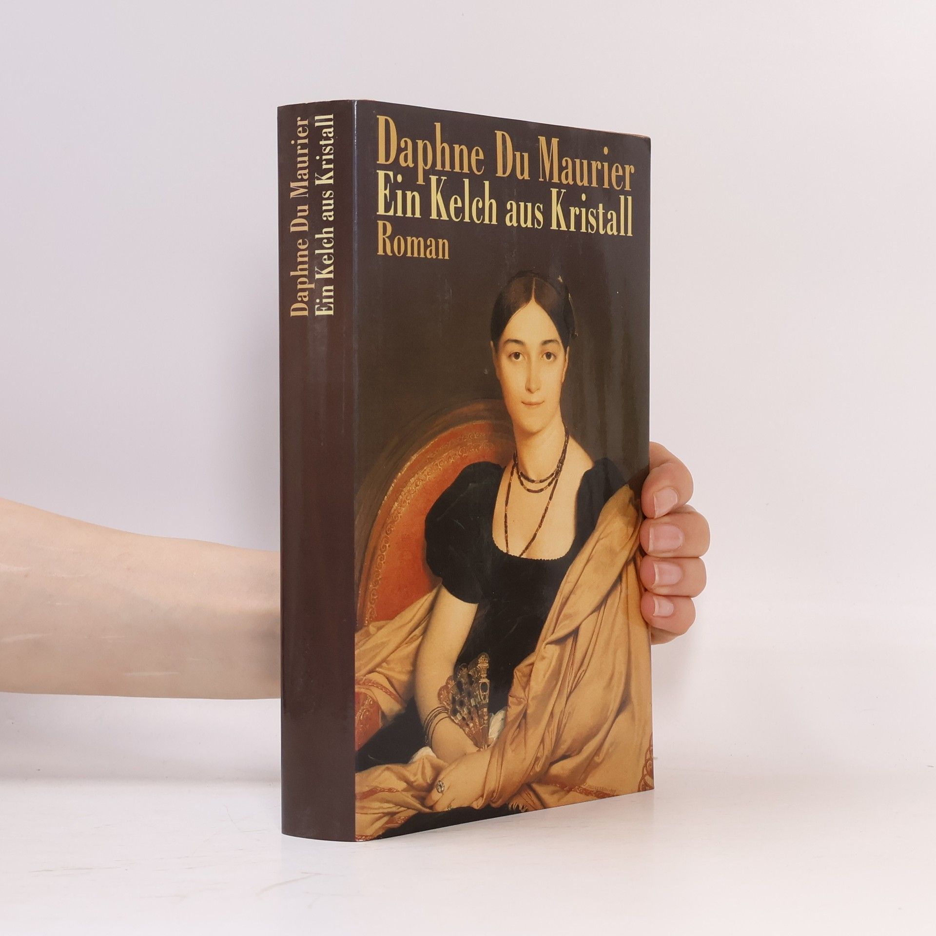 Daphne du Maurier Ein Kelch aus Kristall