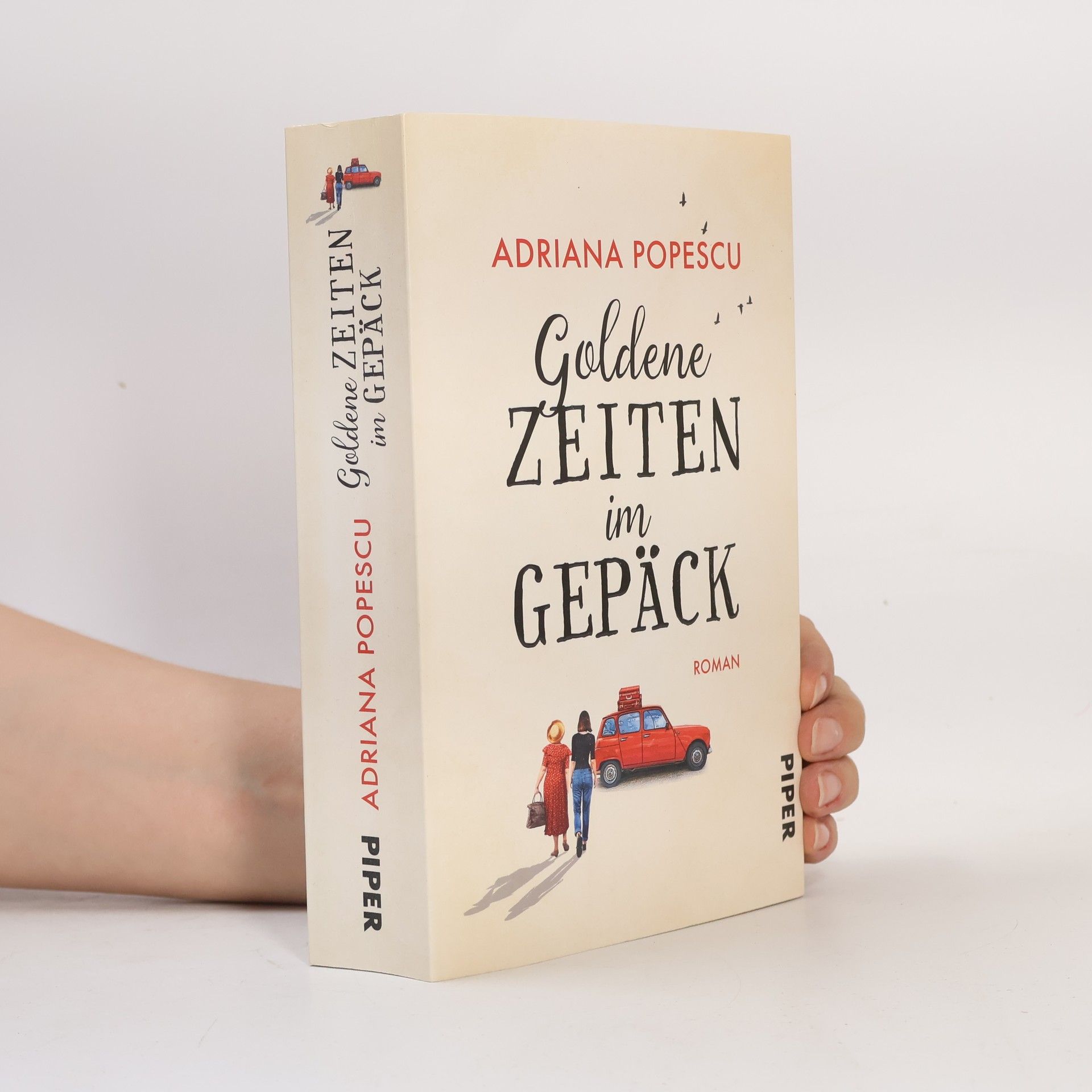 Adriana Popescu Goldene Zeiten im Gepäck