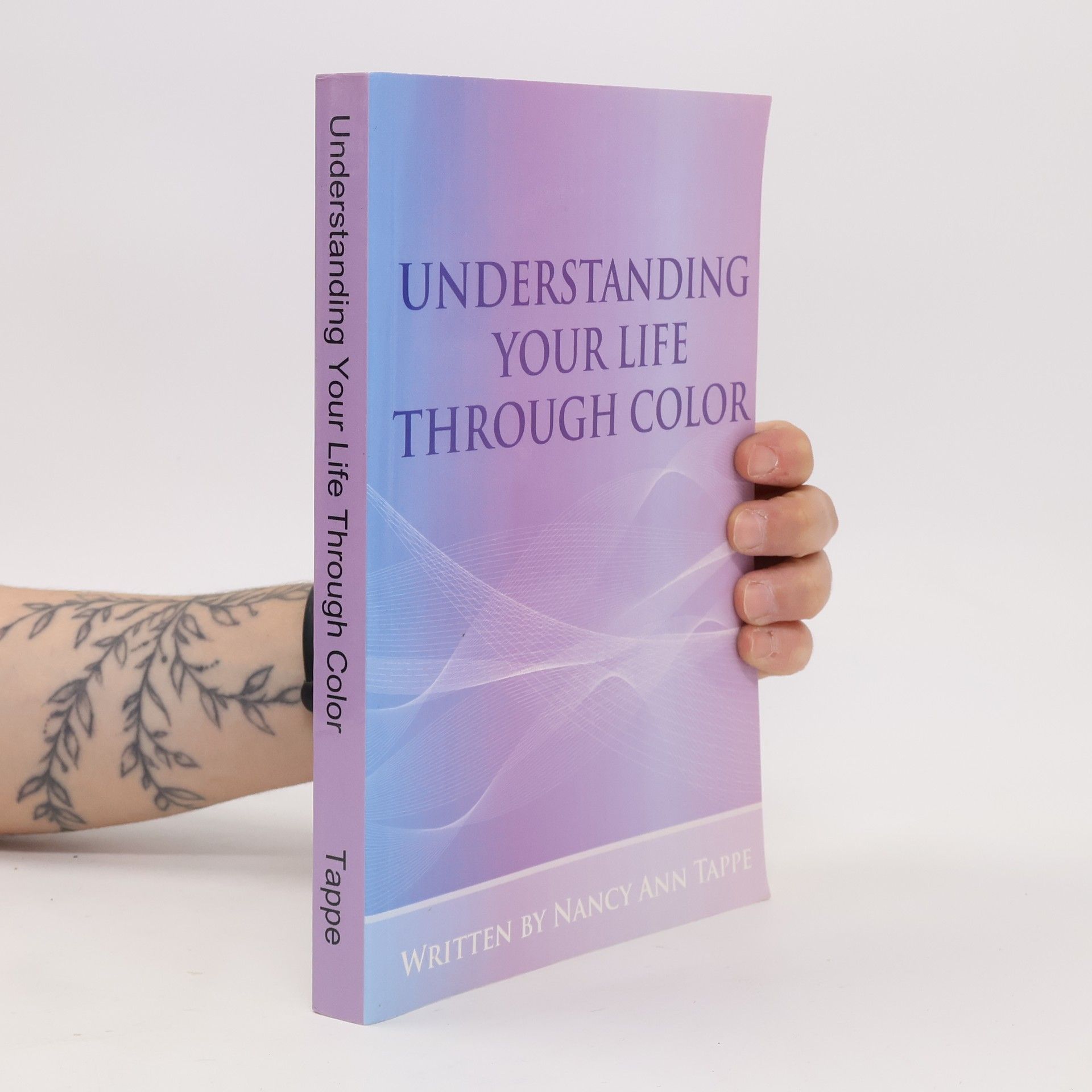 Nancy Ann Tappe Understanding Your Life Through Color