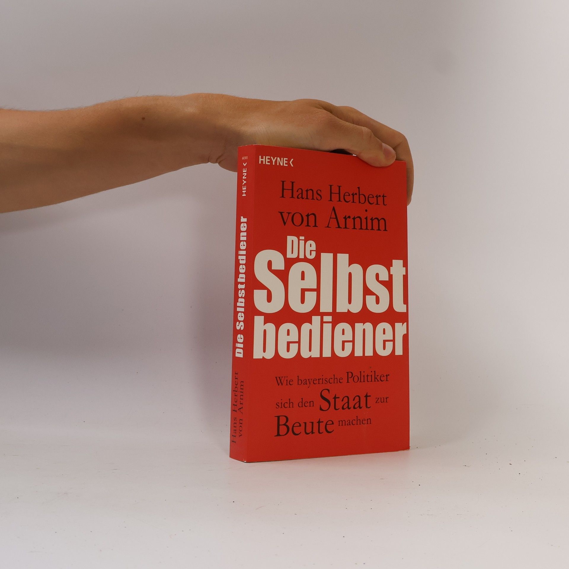 Hans Herbert von Arnim Die Selbstbediener