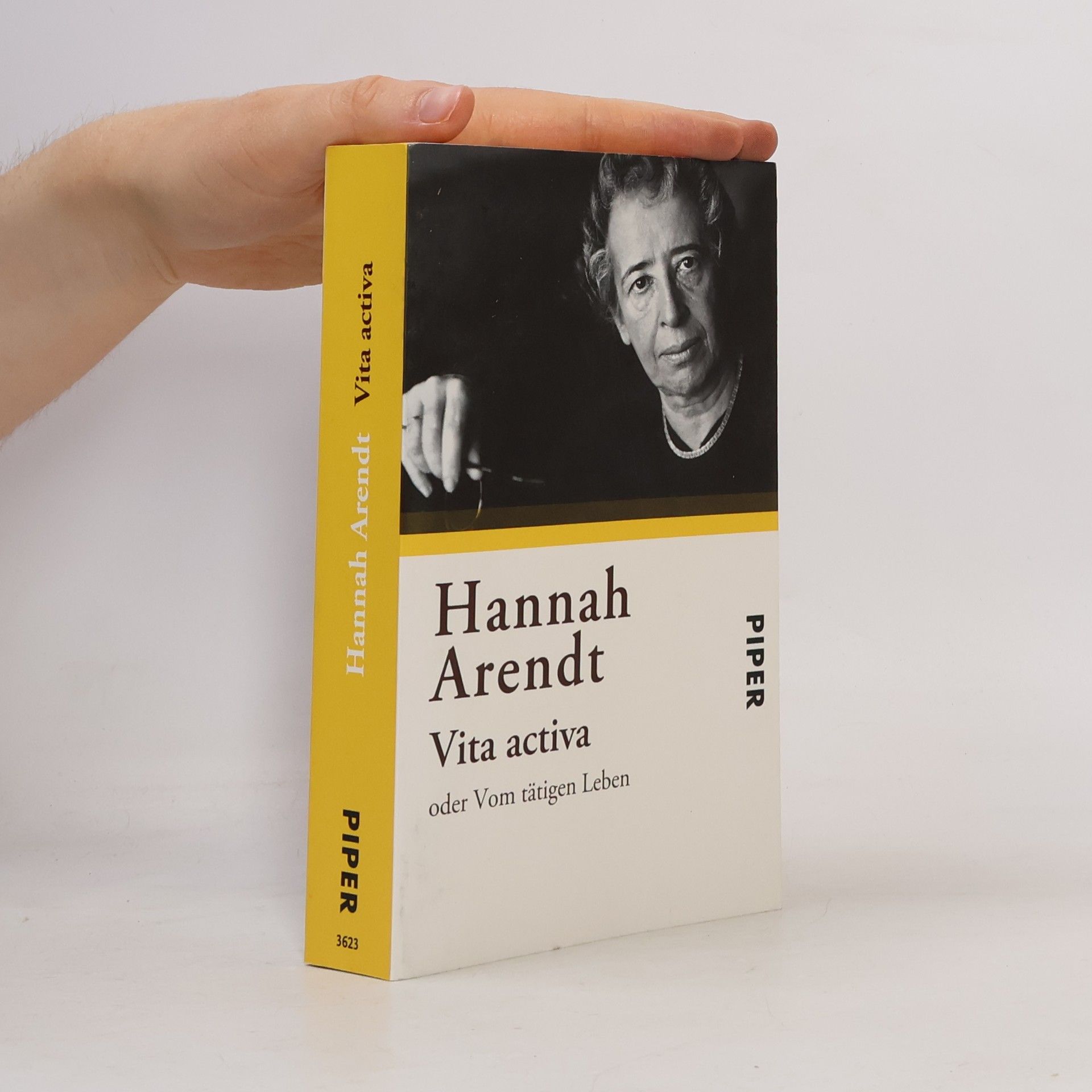 Hannah Arendt Vita activa oder vom tätigen Leben