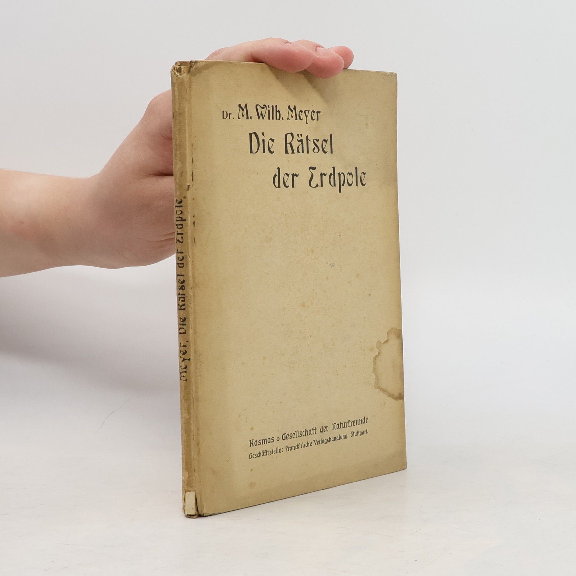 M. Wilhelm Meyer Die Rätsel der Erdpole