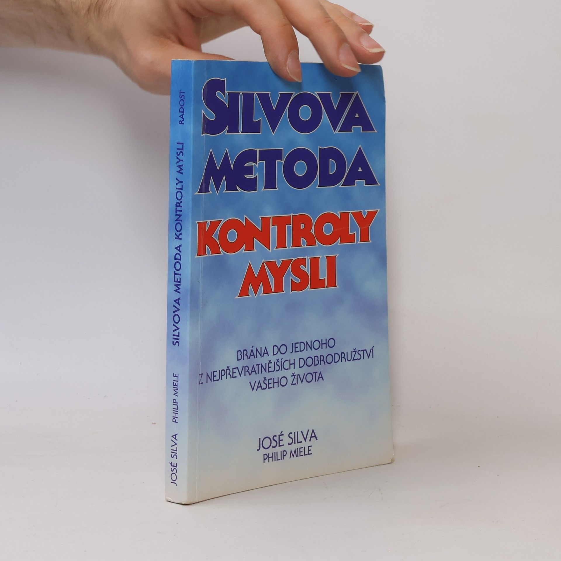 José Silva Silvova metoda kontroly mysli