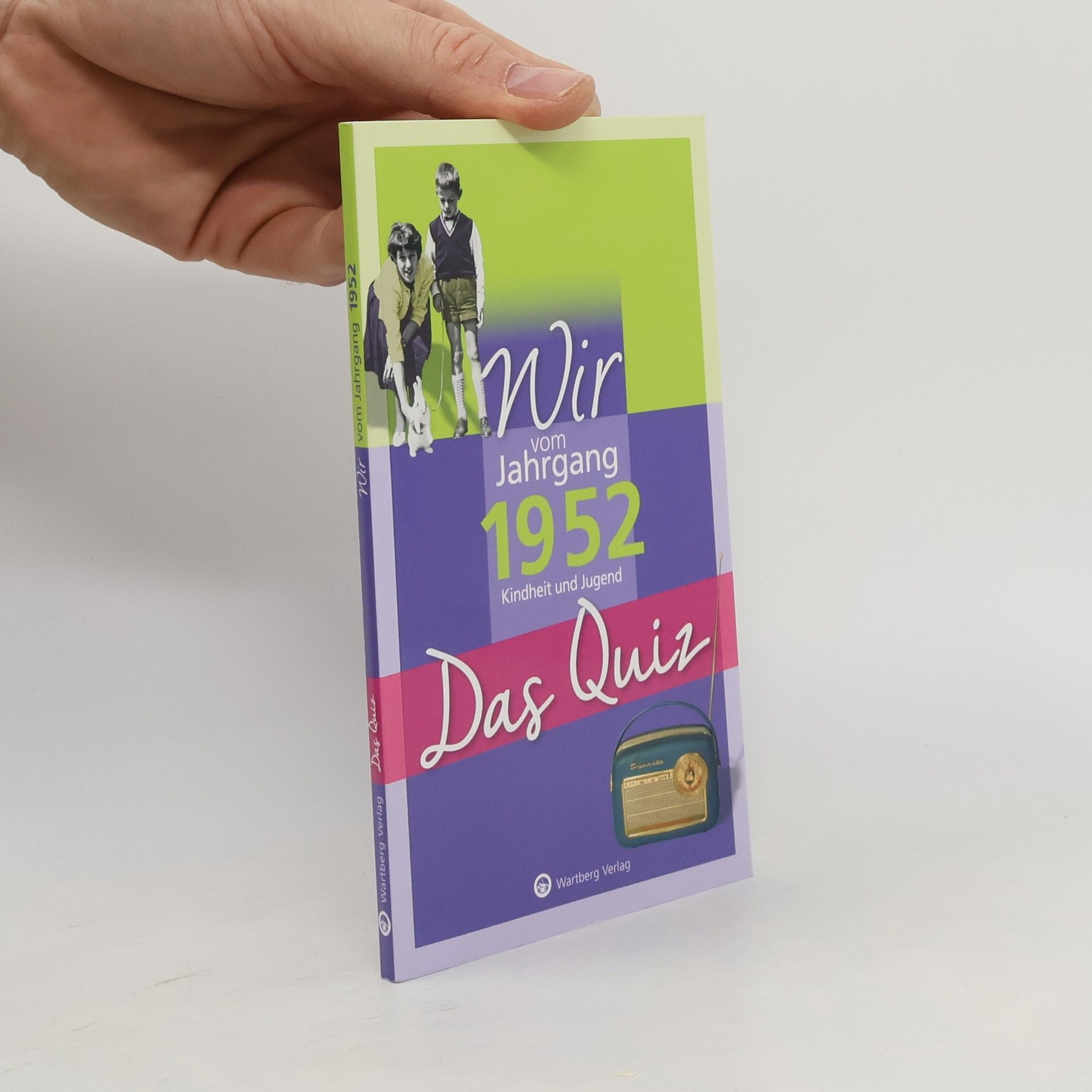 Helmut Blecher Wir vom Jahrgang 1952 - Das Quiz