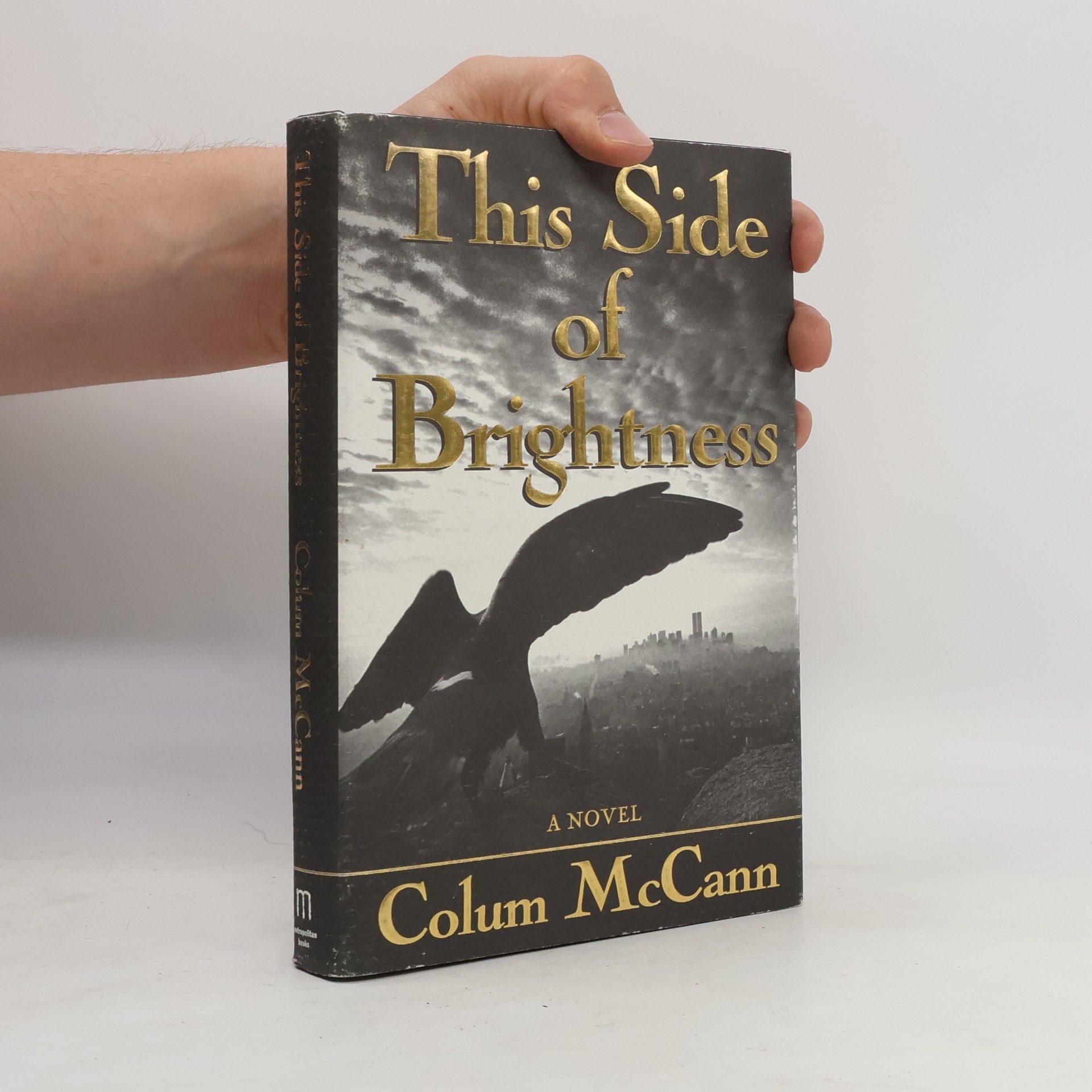 Colum McCann This Side of Brightness