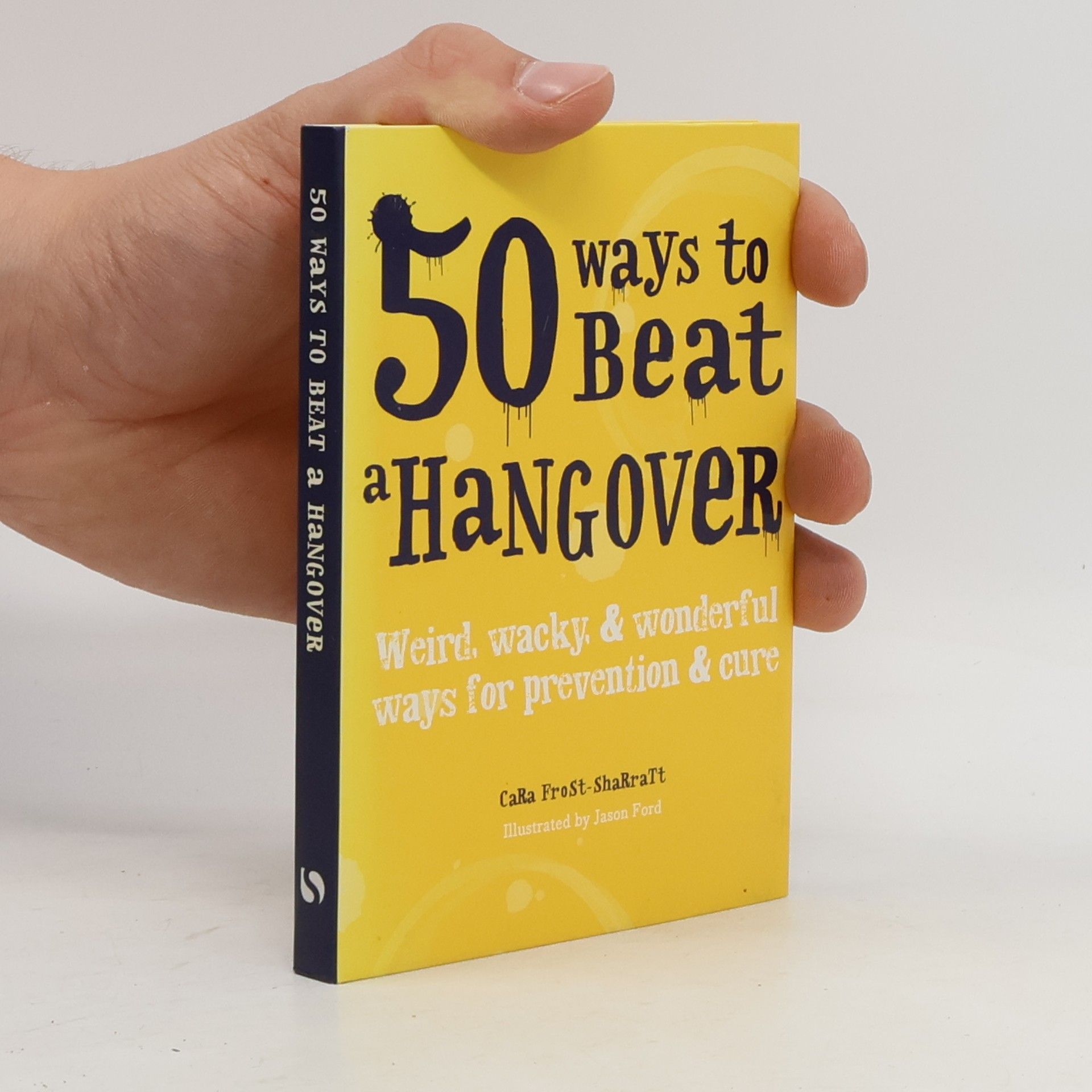 Jason Ford 50 Ways to Beat a Hangover