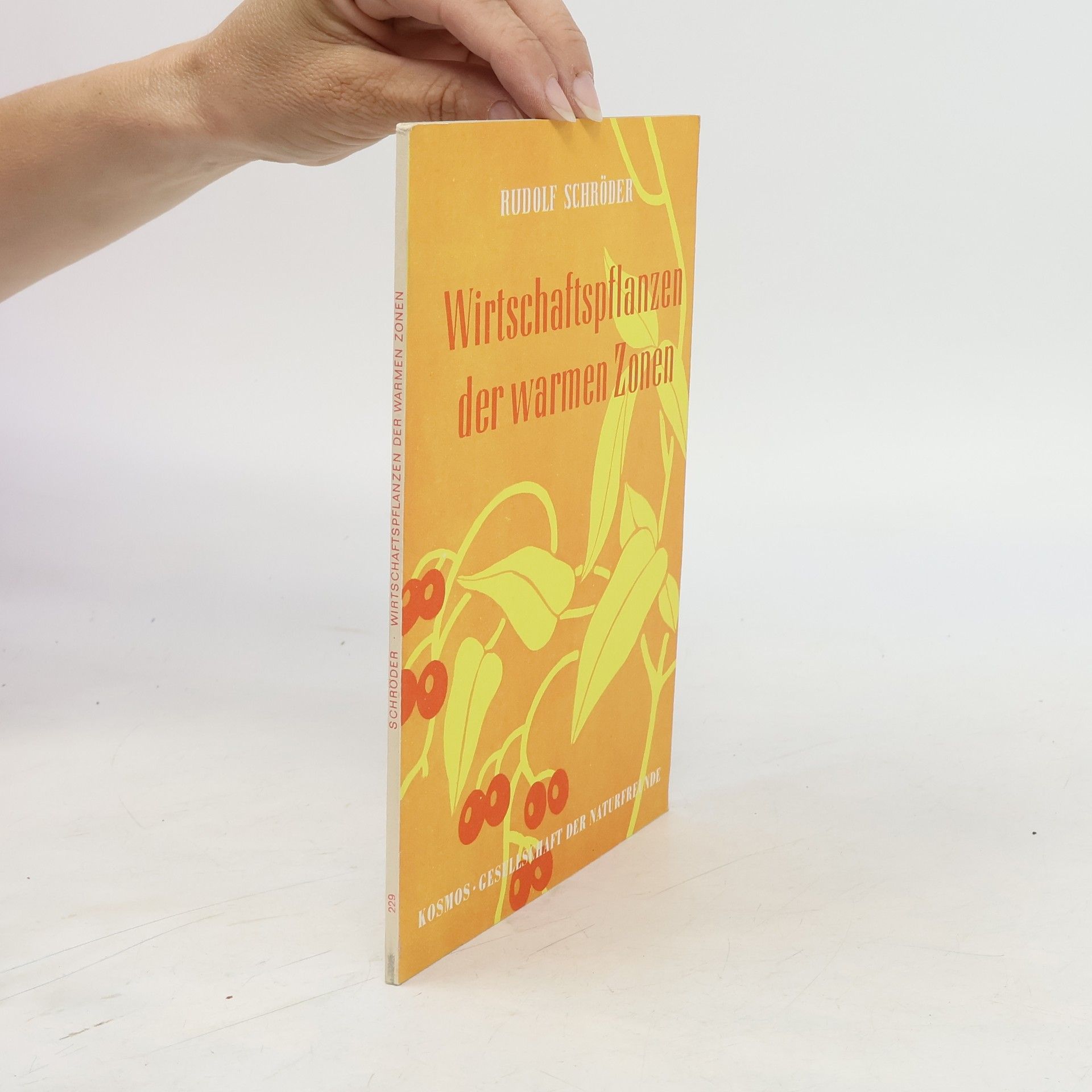Various authors Wirtschaftspflanzen der warmen Zonen