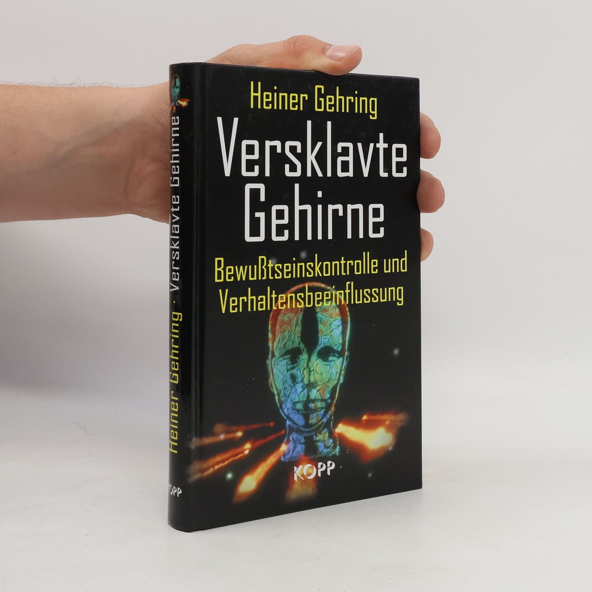 Heiner Gehring Versklavte Gehirne