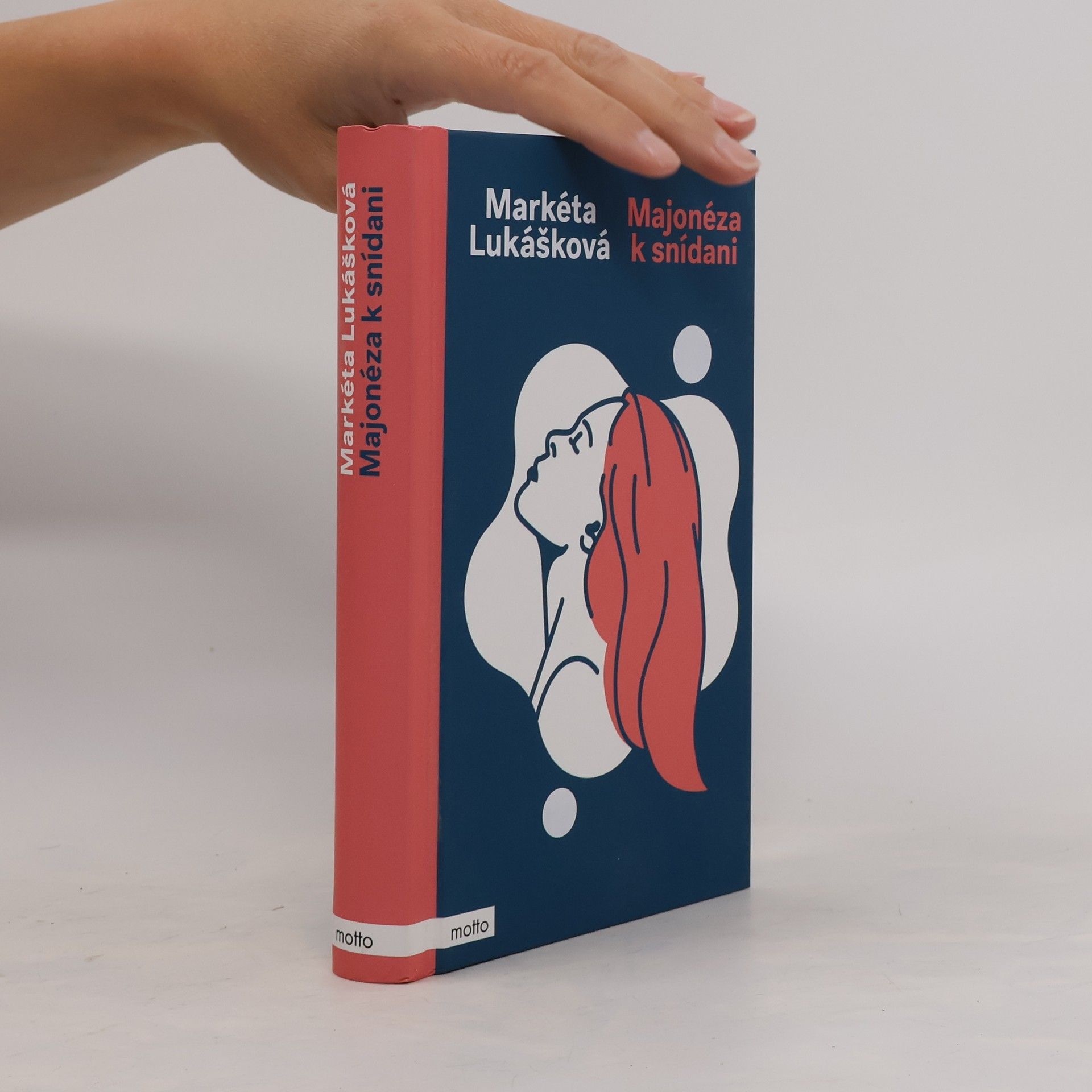 Markéta Lukášková Majonéza k snídani