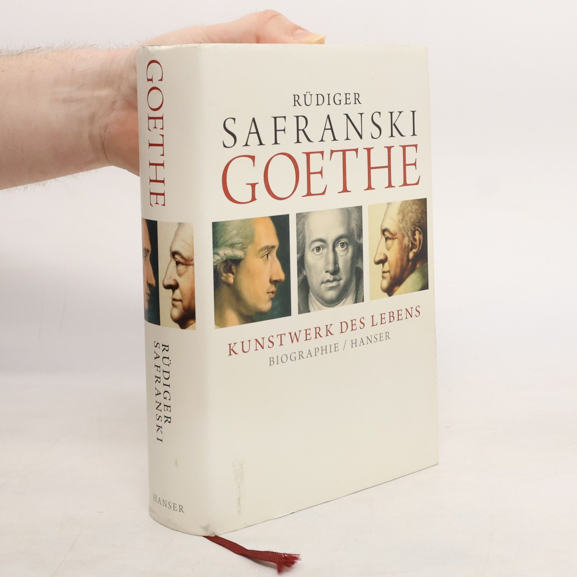 Rüdiger Safranski Goethe: Kunstwerk des Lebens