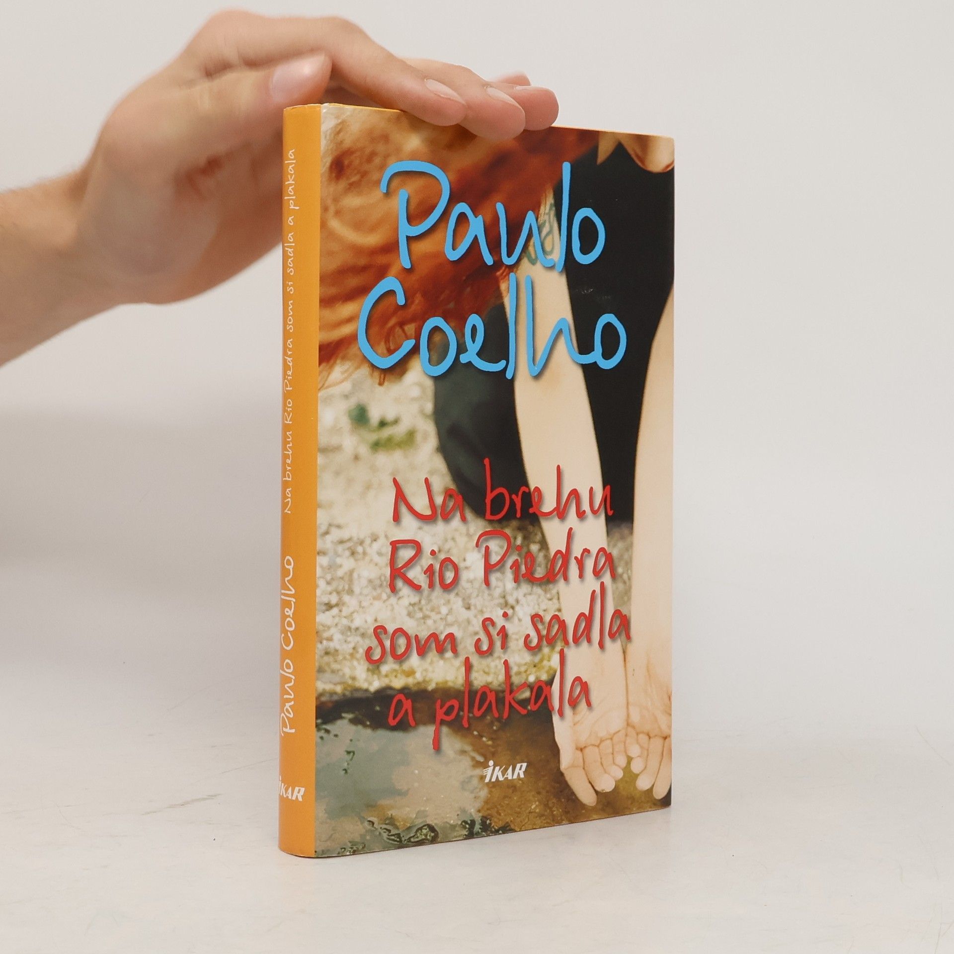 Paulo Coelho Na brehu Rio Piedra som si sadla a plakala