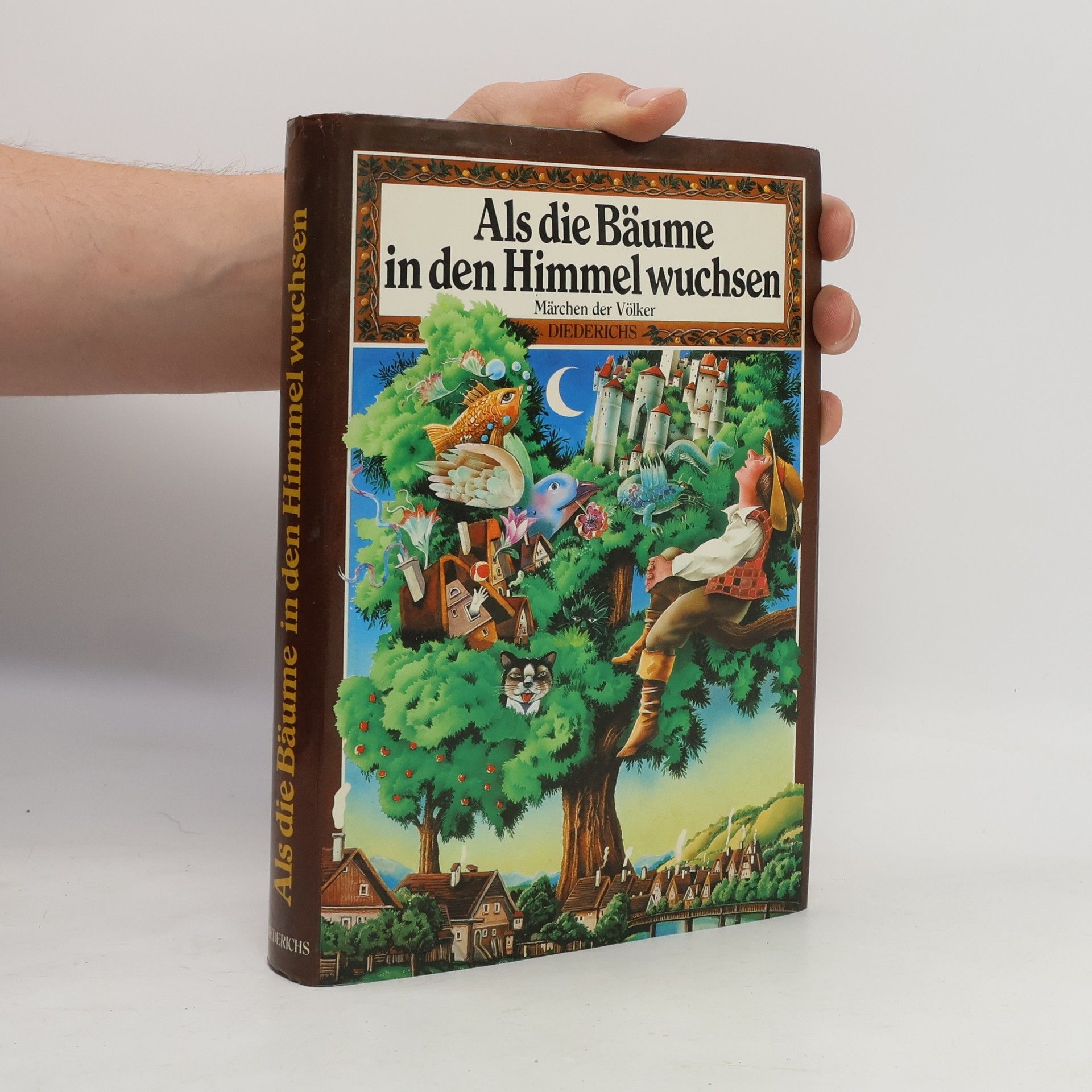 Autorenkollektiv Als die Bäume in den Himmel wuchsen. Märchen der Völker