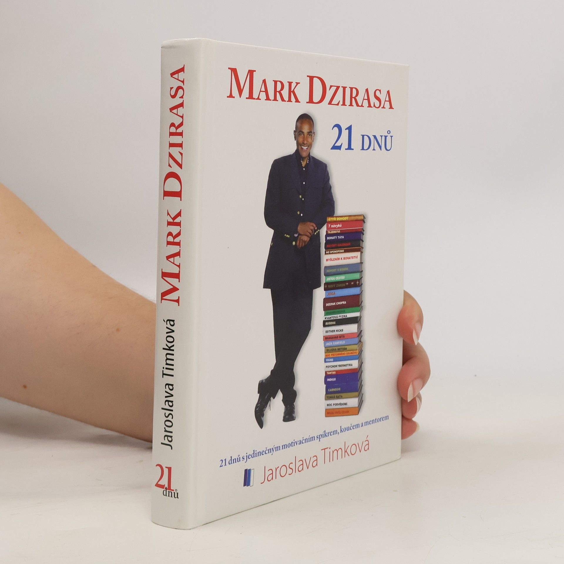 Jaroslava Timková Mark Dzirasa : 21 dnů