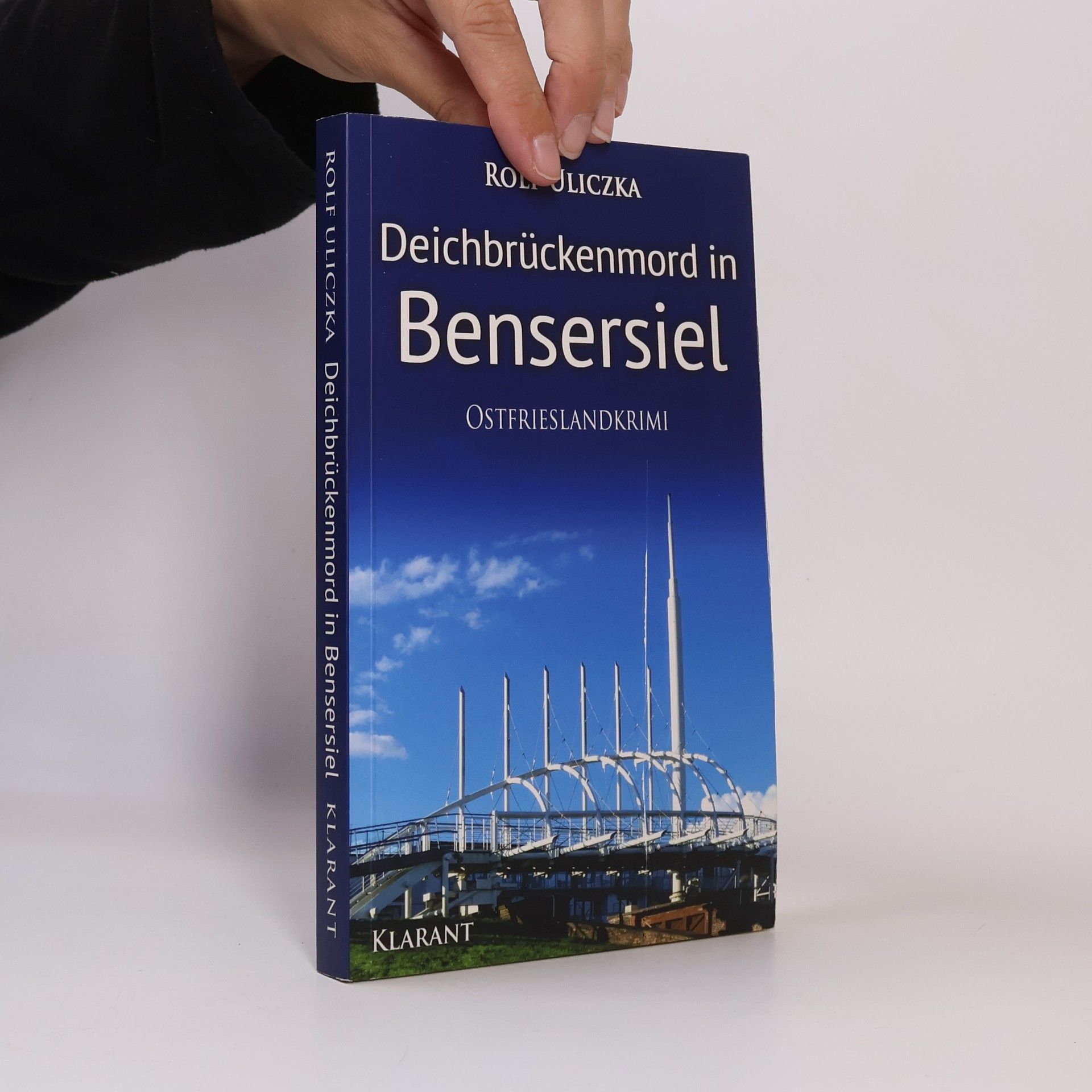 Rolf Uliczka Deichbrückenmord in Bensersiel. Ostfrieslandkrimi