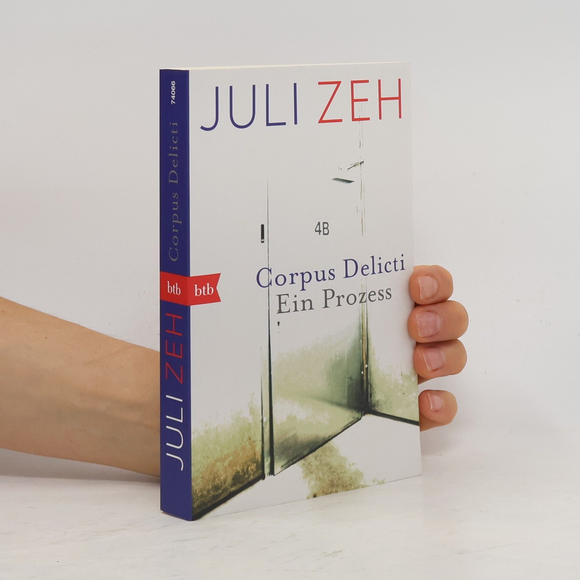 Juli Zeh Corpus Delicti. Ein Prozess