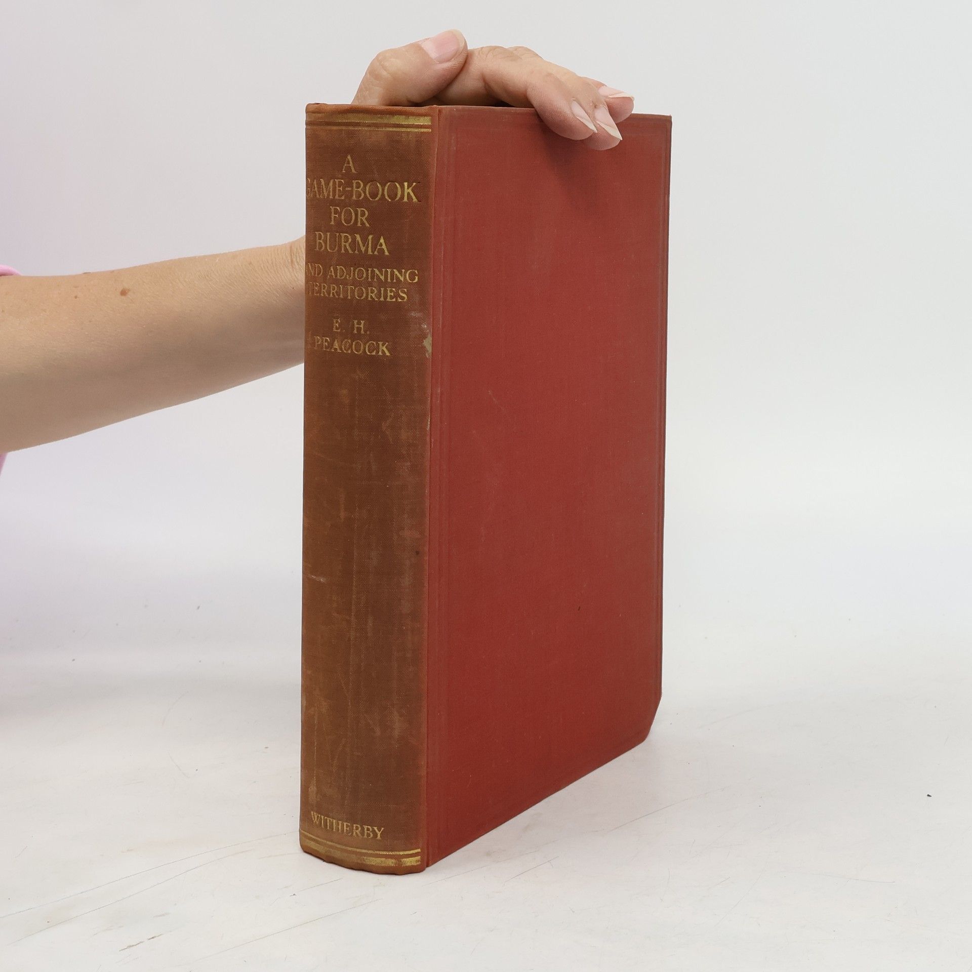 E. H. Peacock A Game-book for Burma and Adjoining Territories