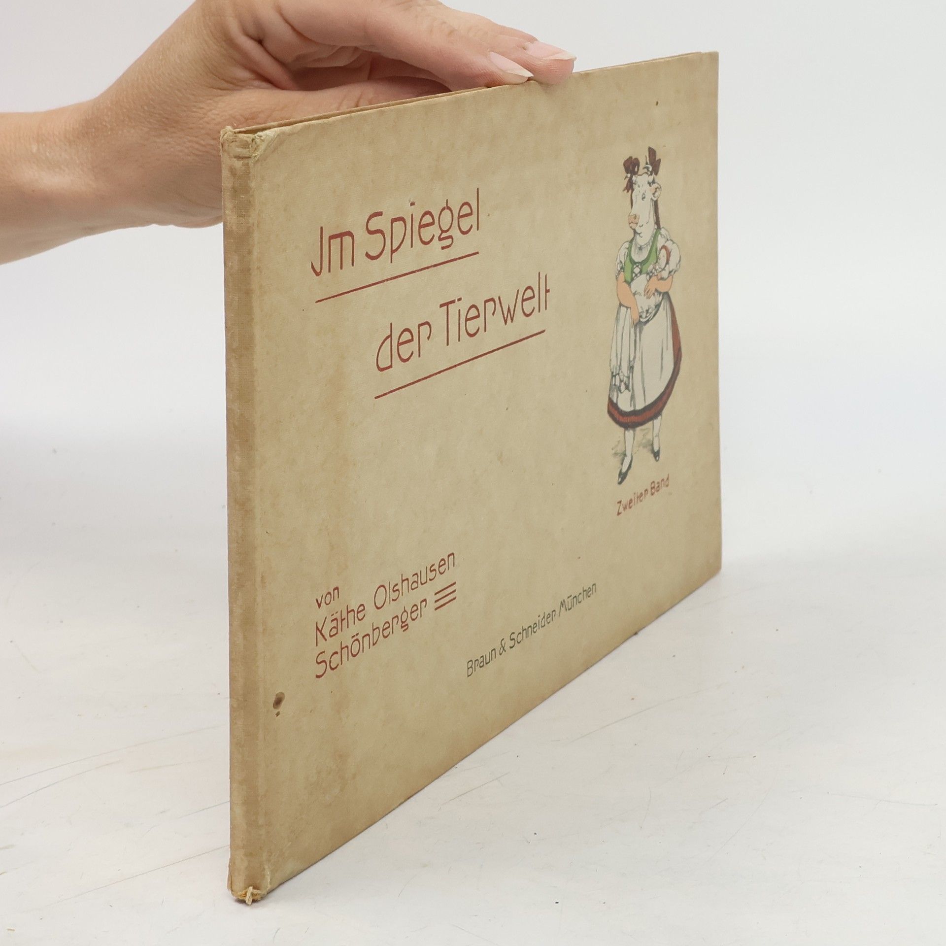 Käthe Olshausen-Schönberger Im Spiegel der Tierwelt