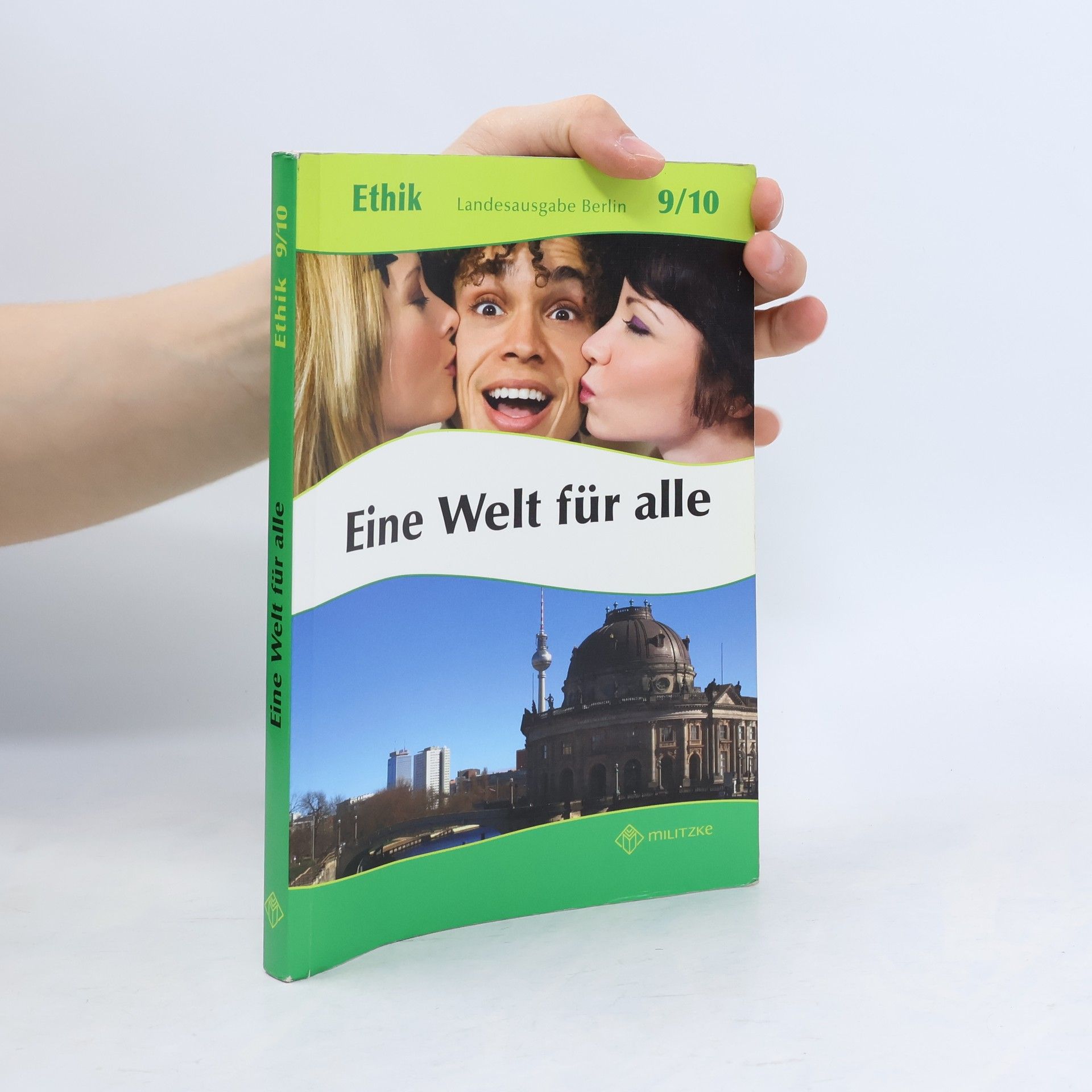 Barbara Brüning Ethik 9 / 10. Lehrbuch. Eine Welt für alle. Berlin