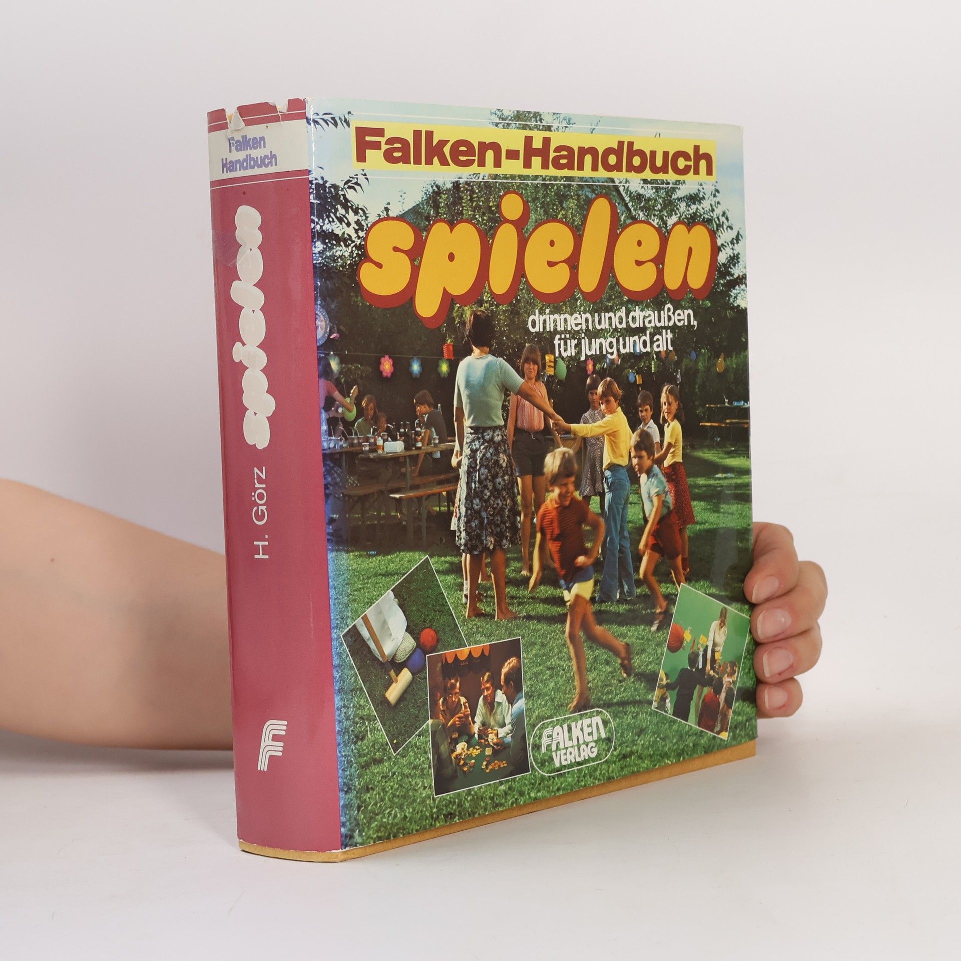 Heinz Görz Wir spielen