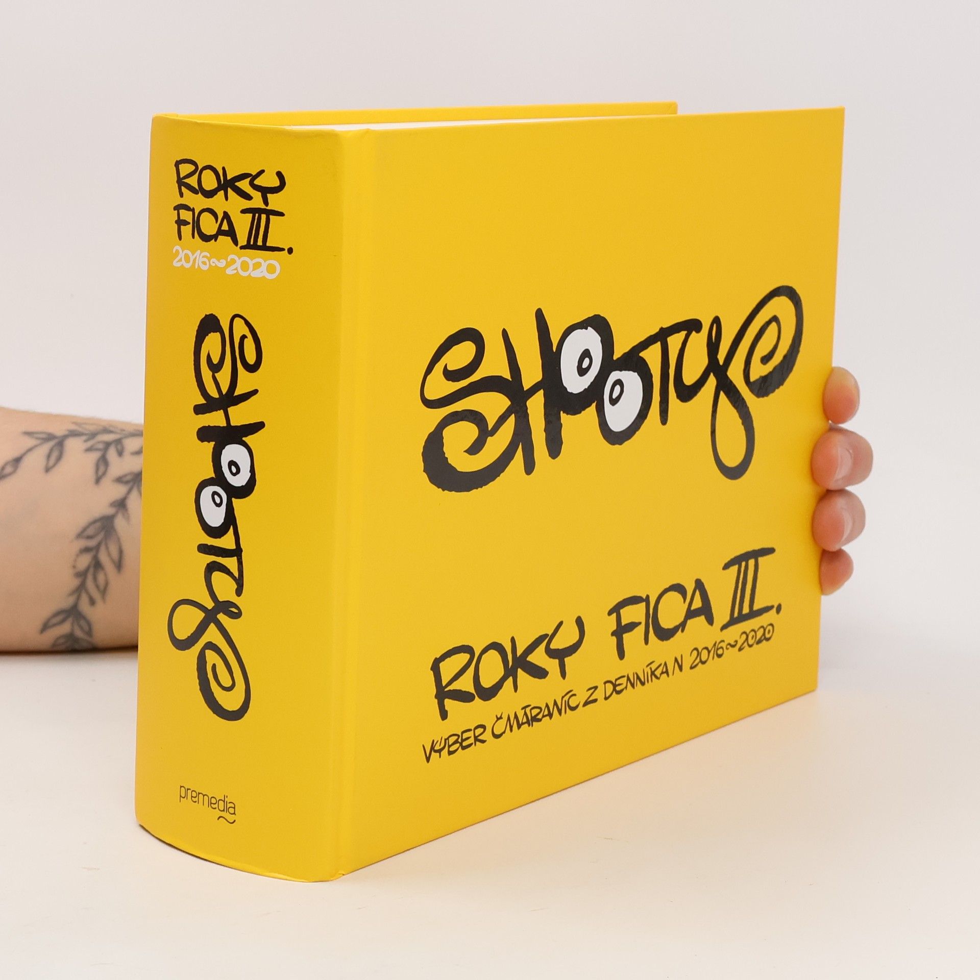 Shooty Roky Fica III. (Výber čmáraníc z Denníka N 2016 – 2020)