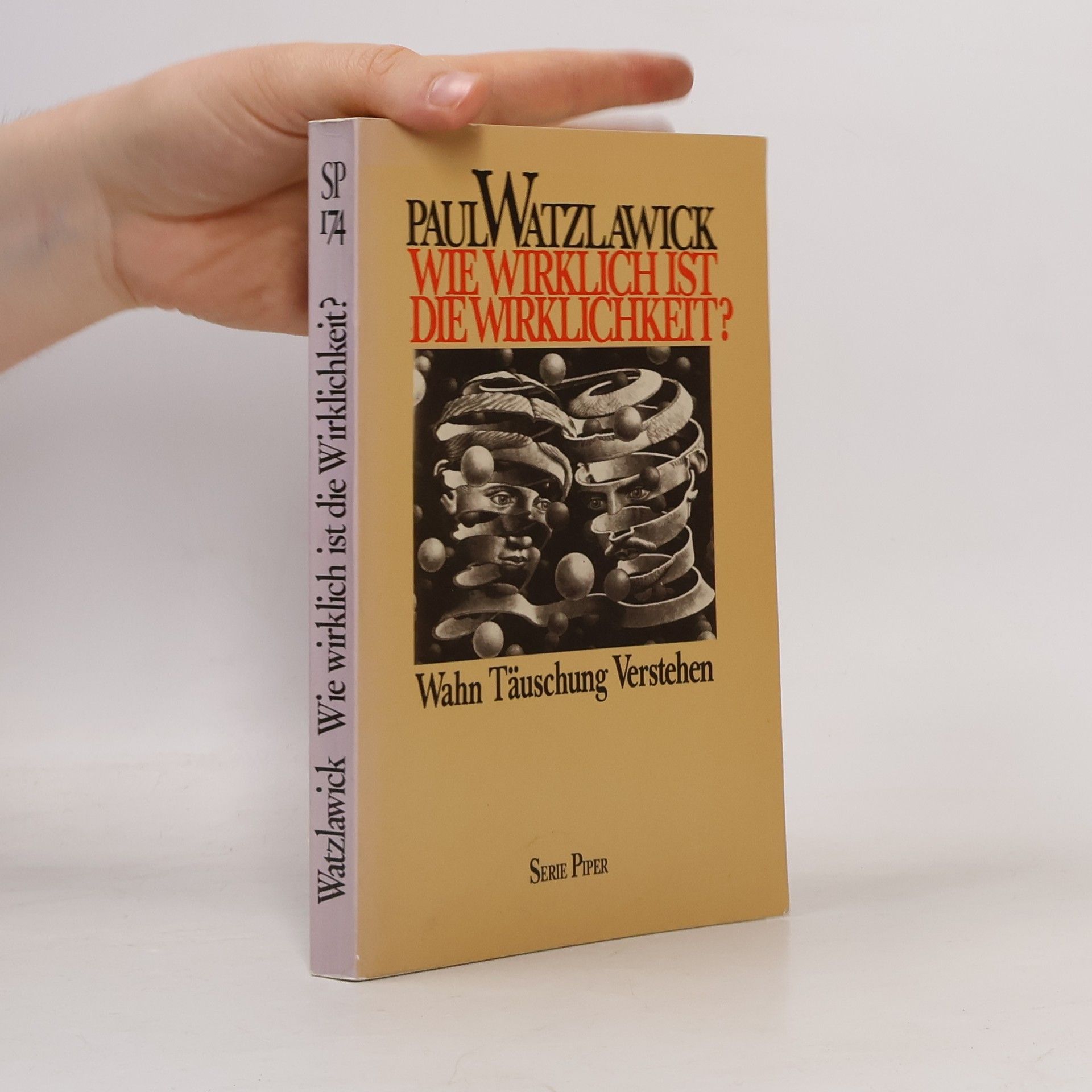 Paul Watzlawick Wie wirklich ist die Wirklichkeit?