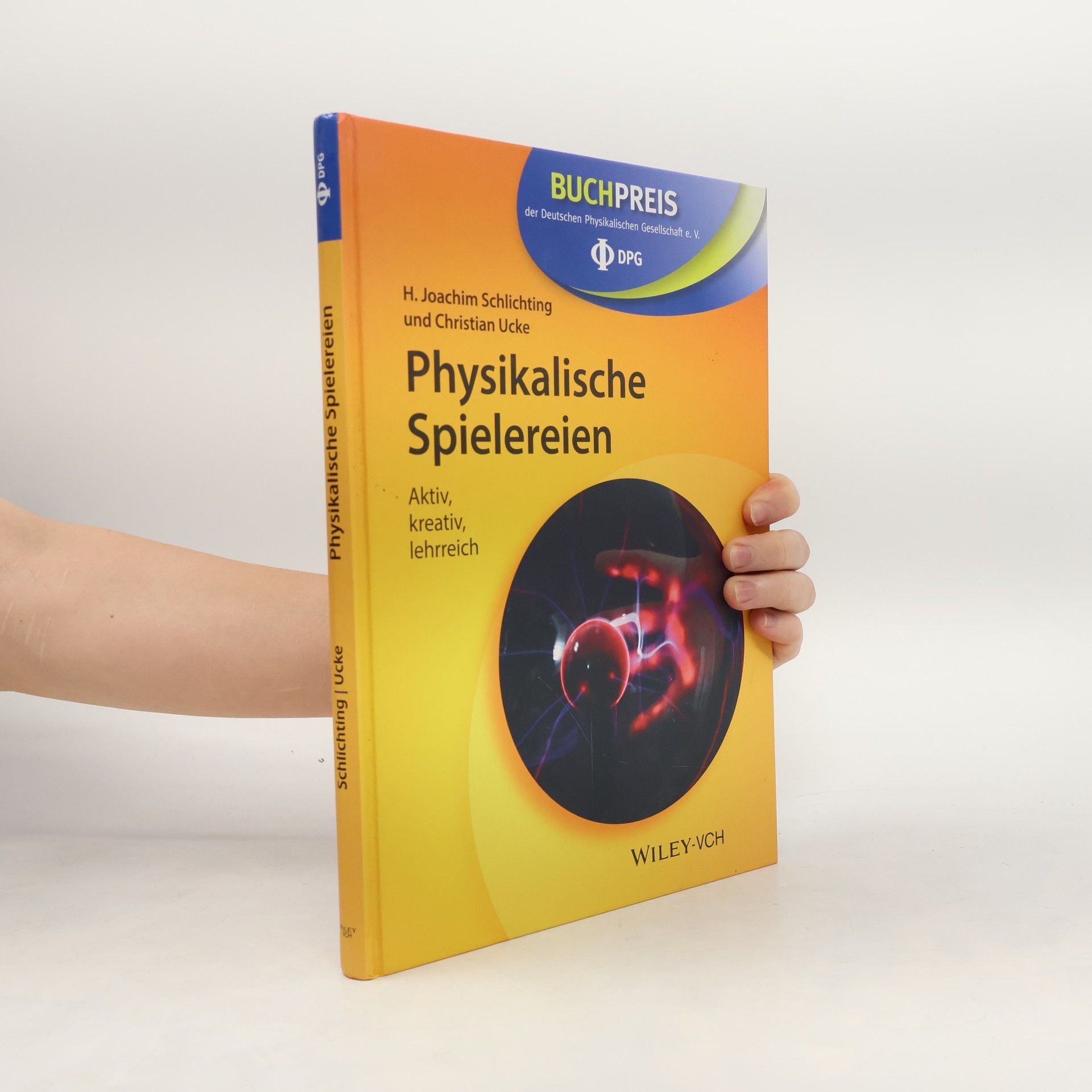H. Joachim Schlichting Physikalische Spielereien