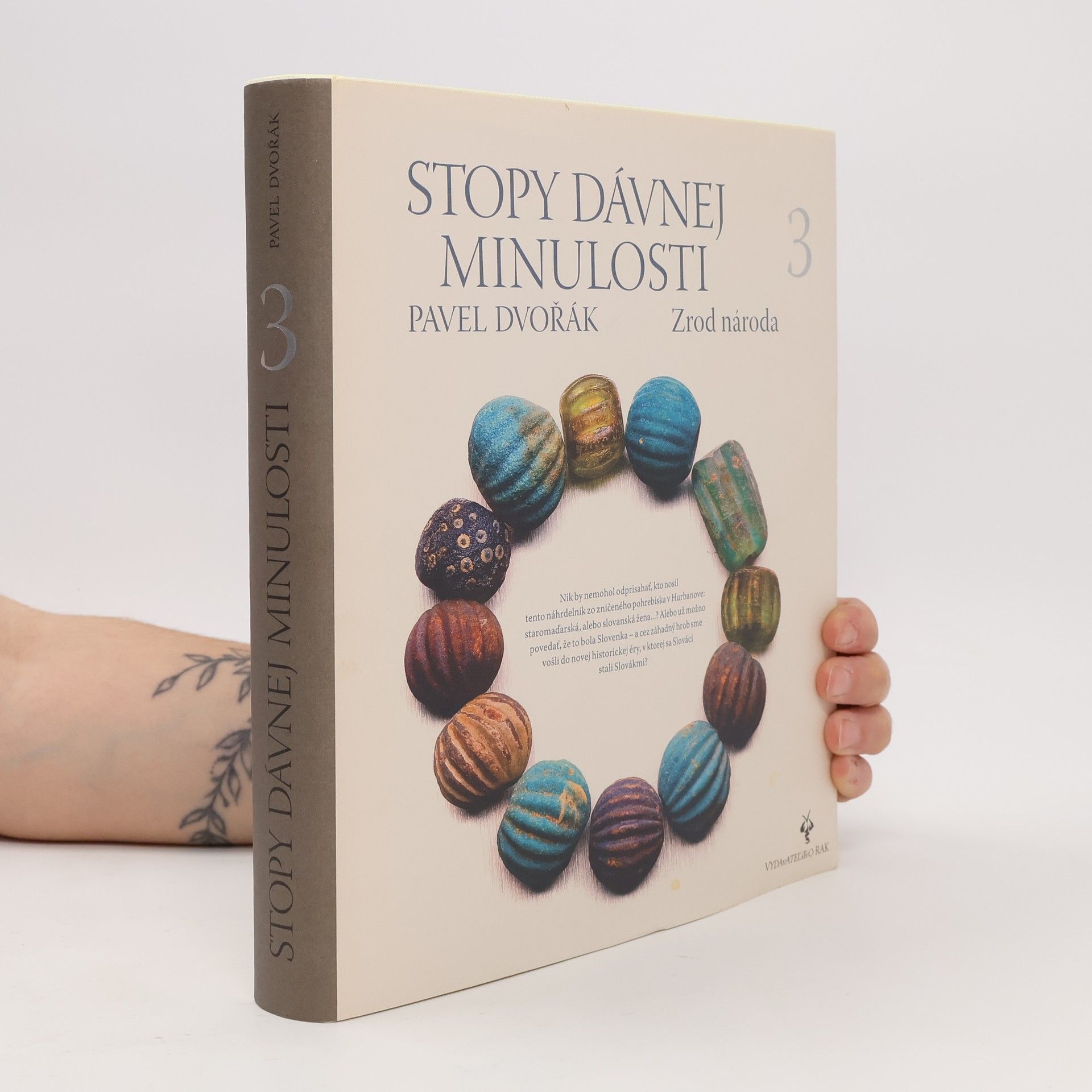 Pavel Dvořák Stopy dávnej minulosti 3 (Zrod národa)