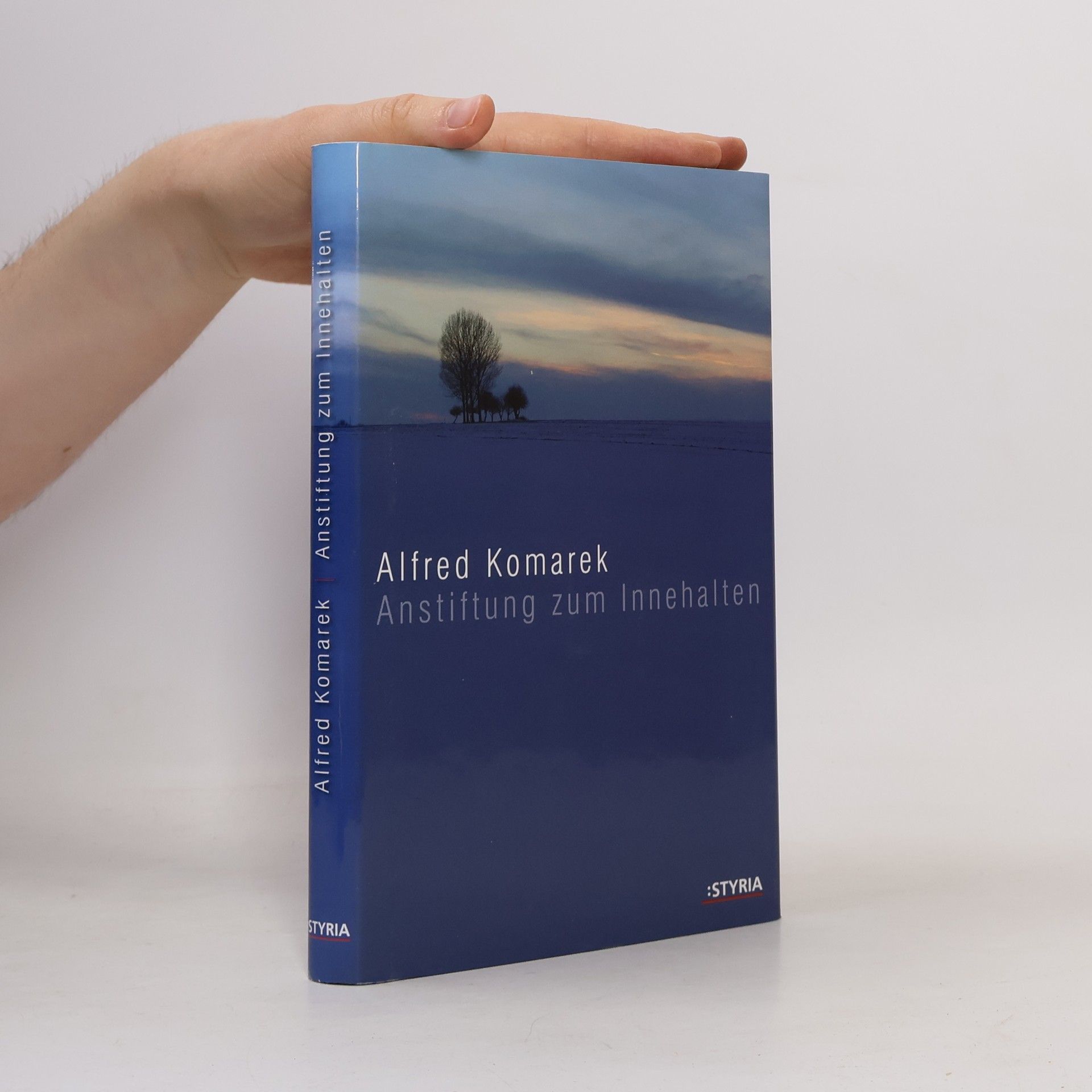 Alfred Komarek Anstiftung zum Innehalten
