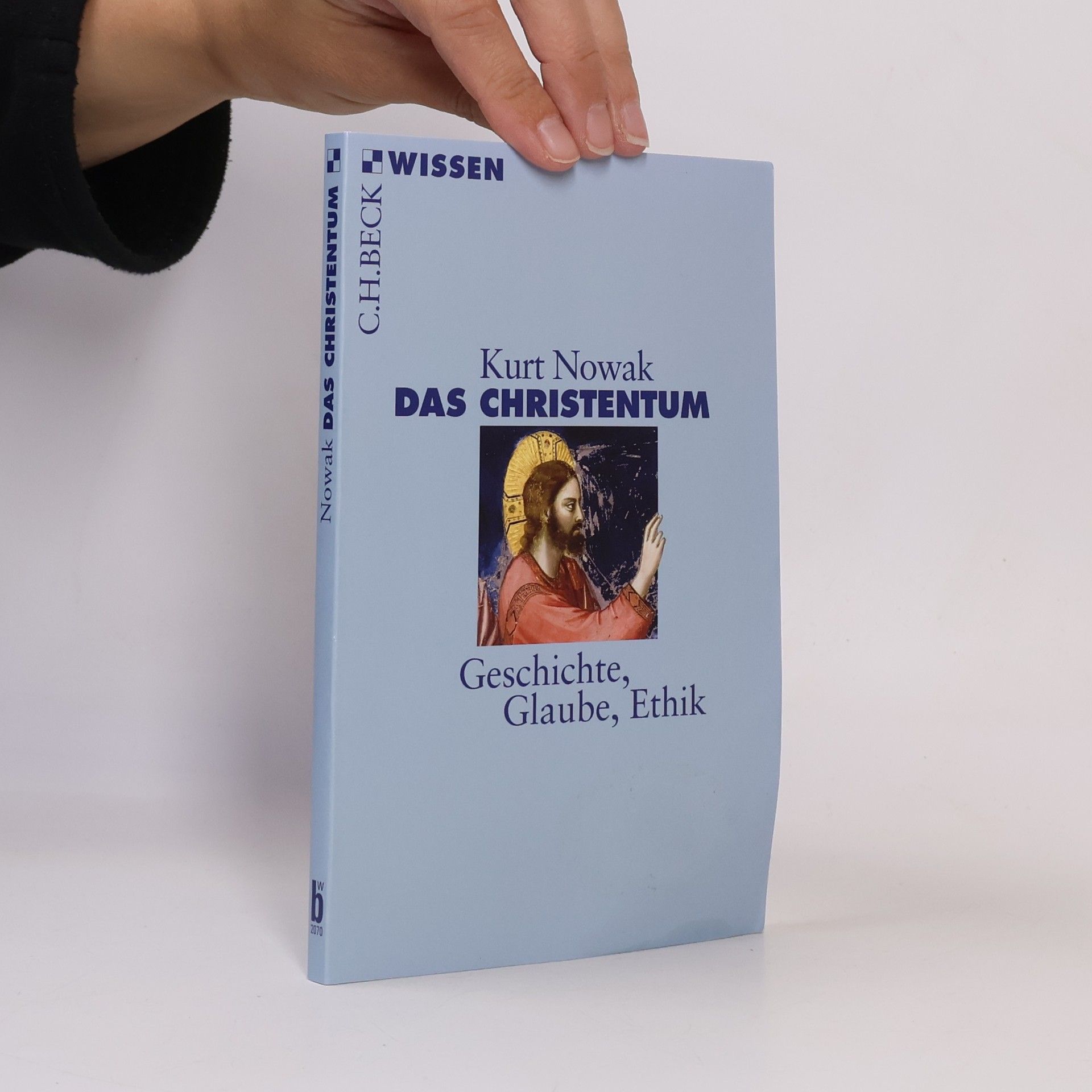 Kurt Nowak Das Christentum