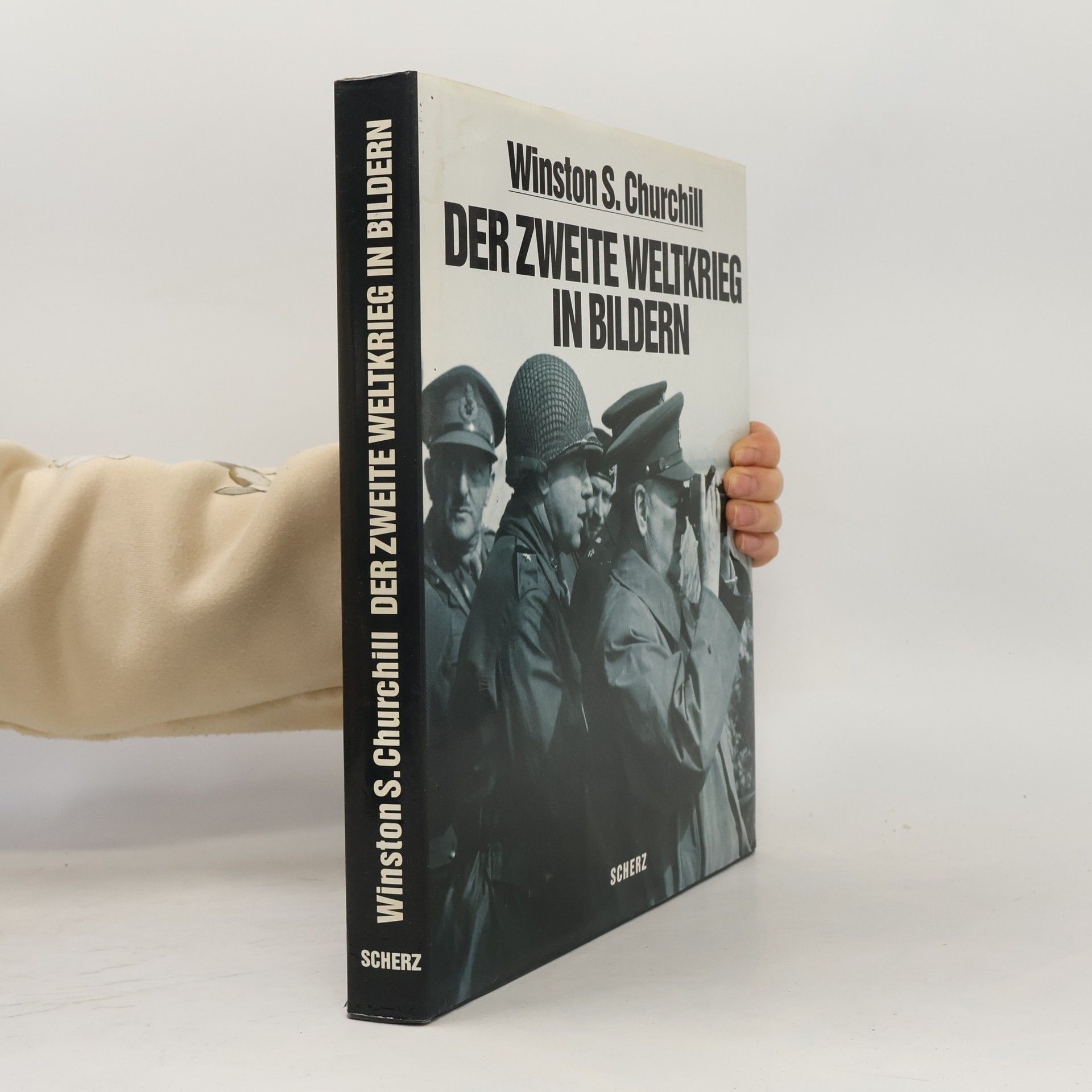 Winston S. Churchill Der Zweite Weltkrieg in Bildern