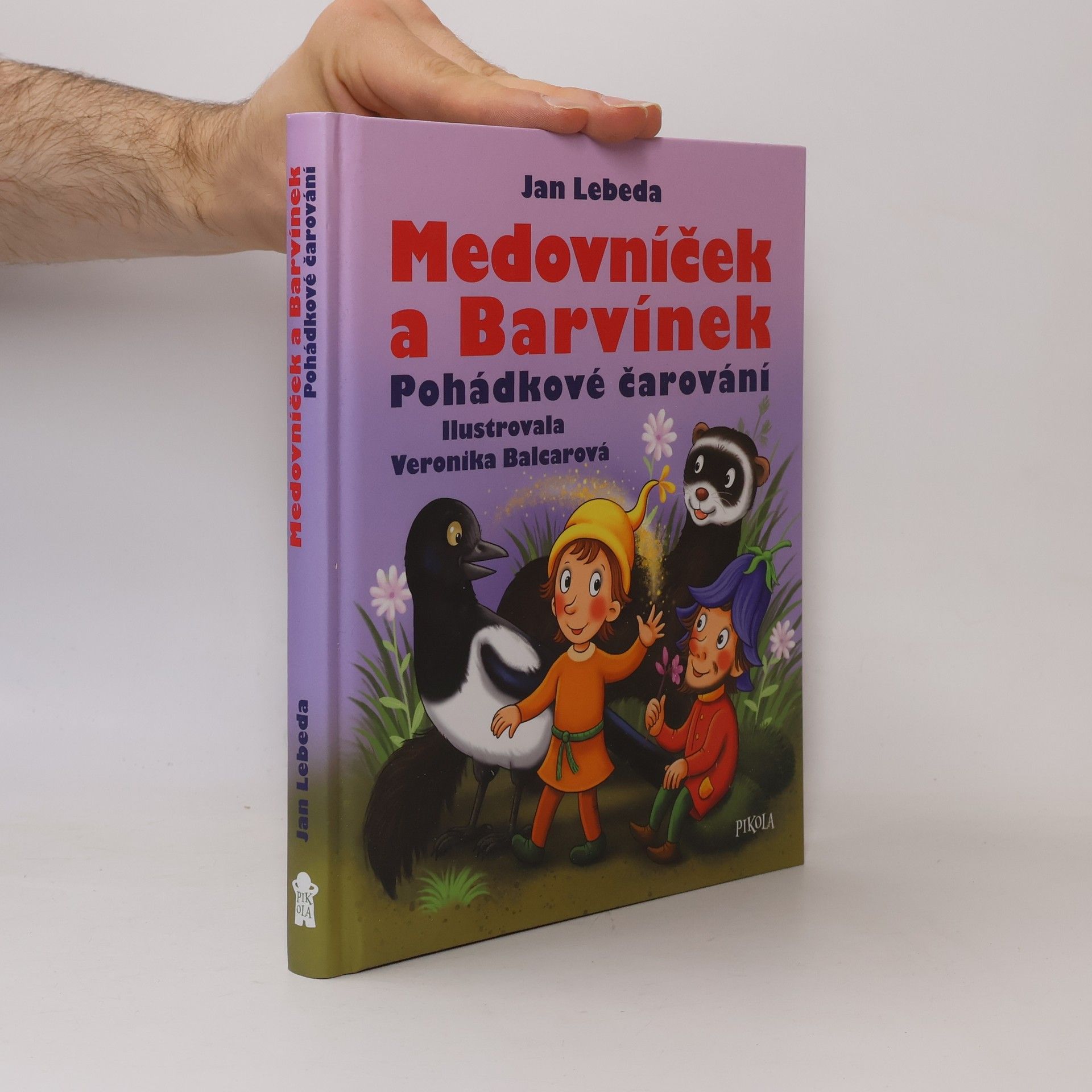 Jan Lebeda Medovníček a Barvínek: Pohádkové čarování