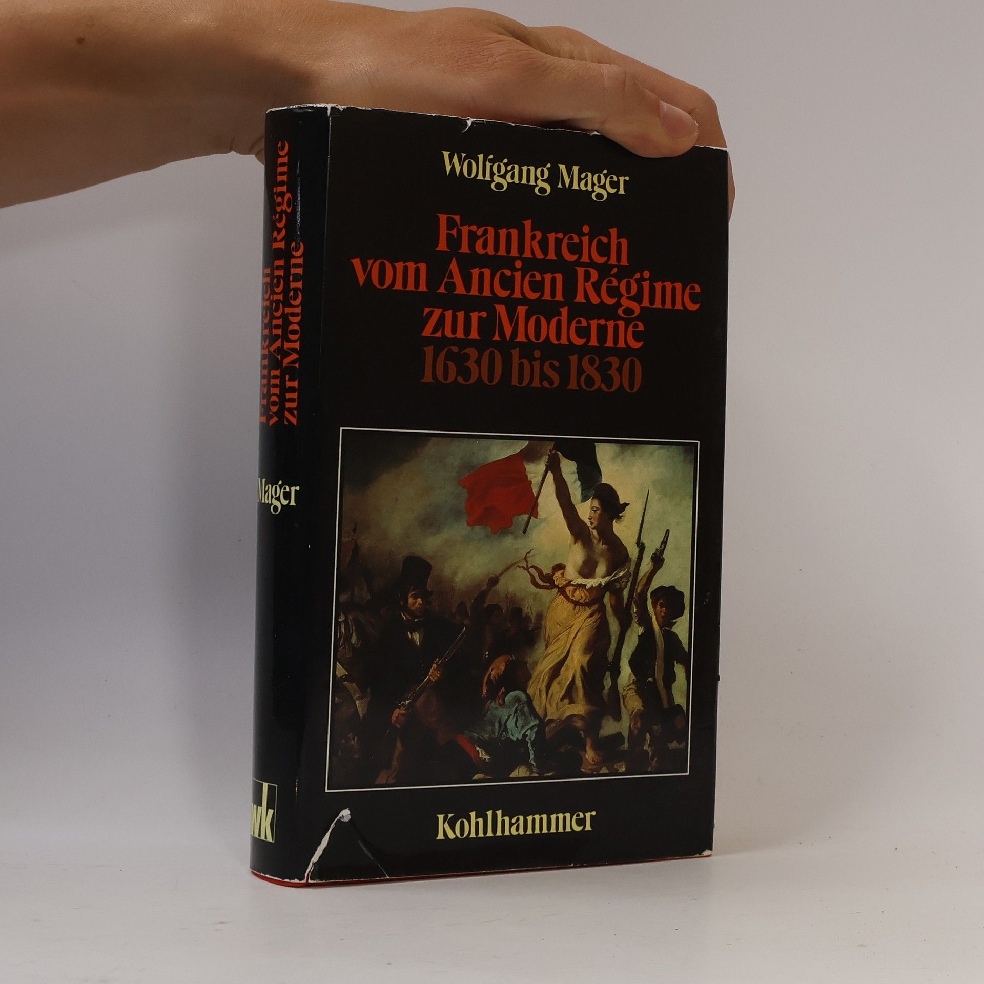 Wolfgang Mager Frankreich vom Ancien régime zur Moderne