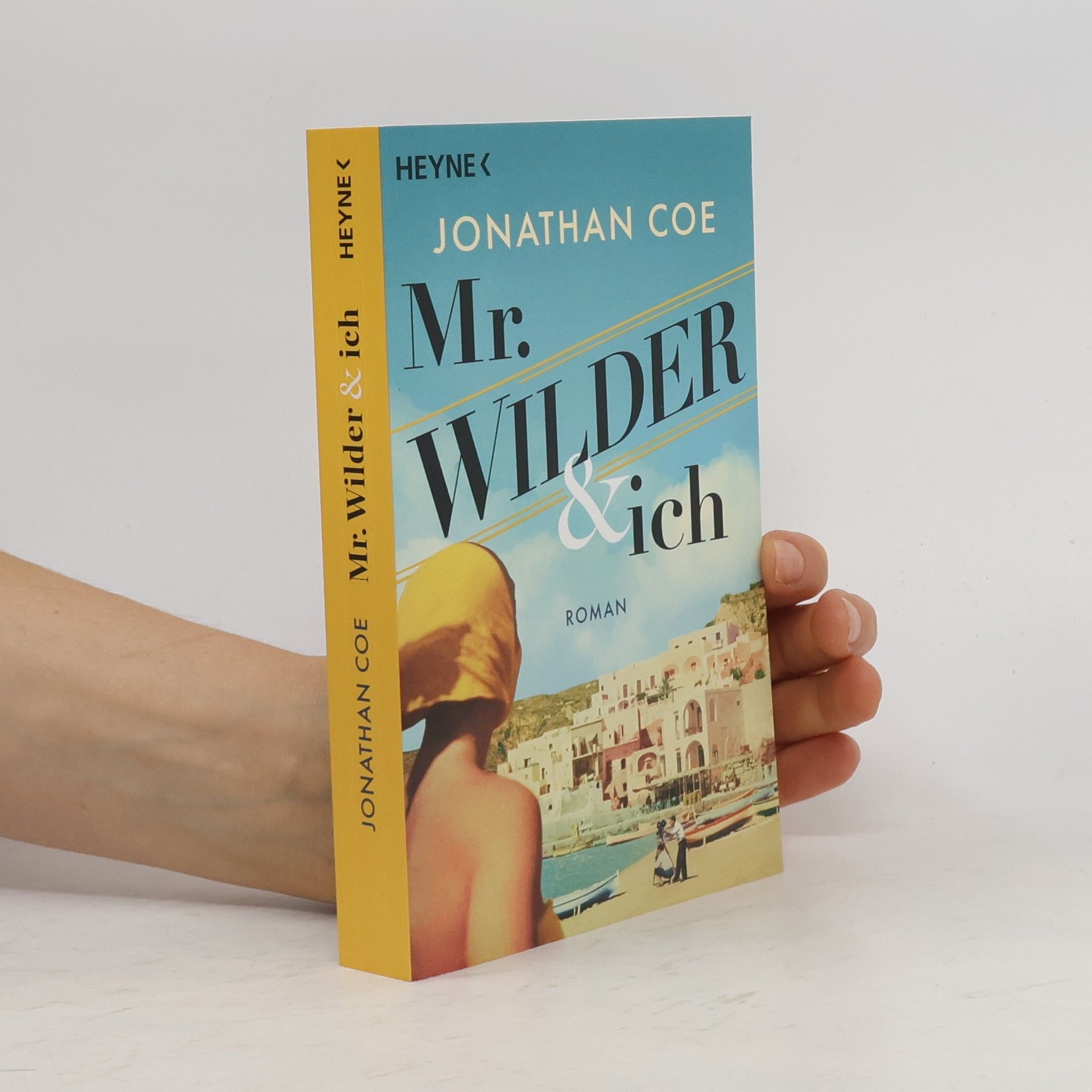 Jonathan Coe Mr. Wilder und ich