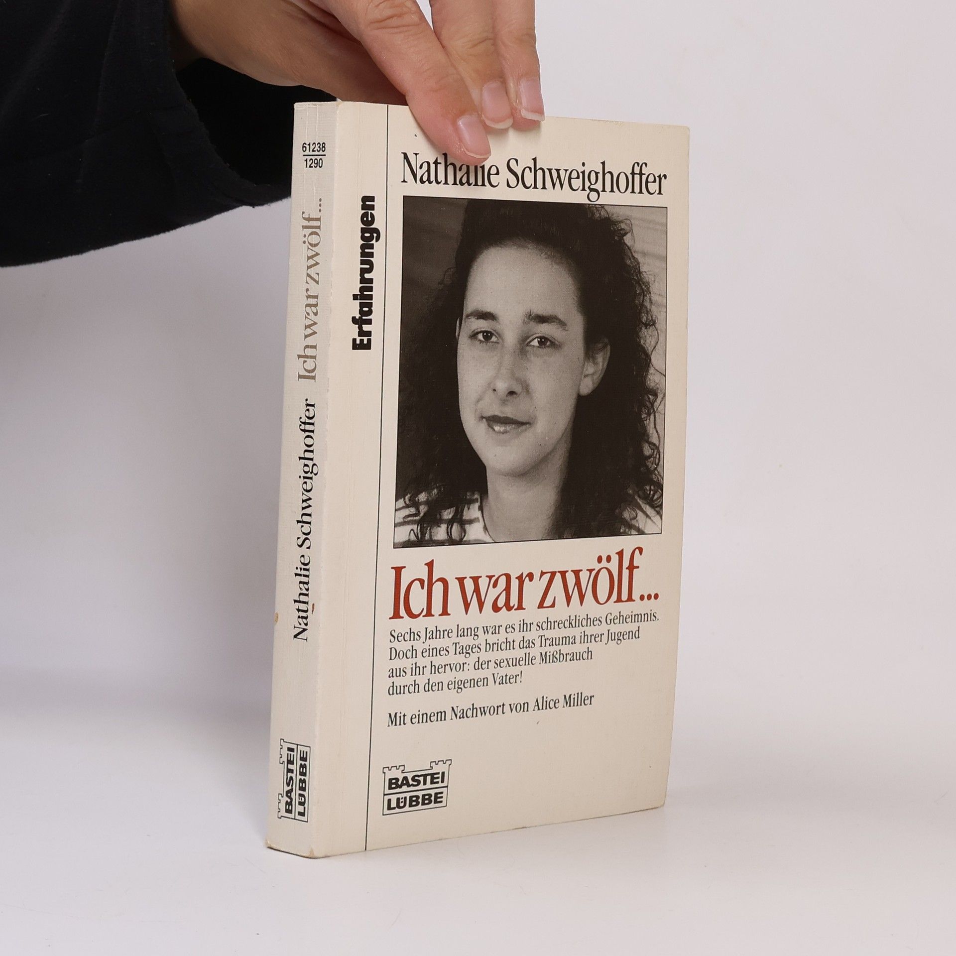 Nathalie Schweighoffer Ich war zwölf ...