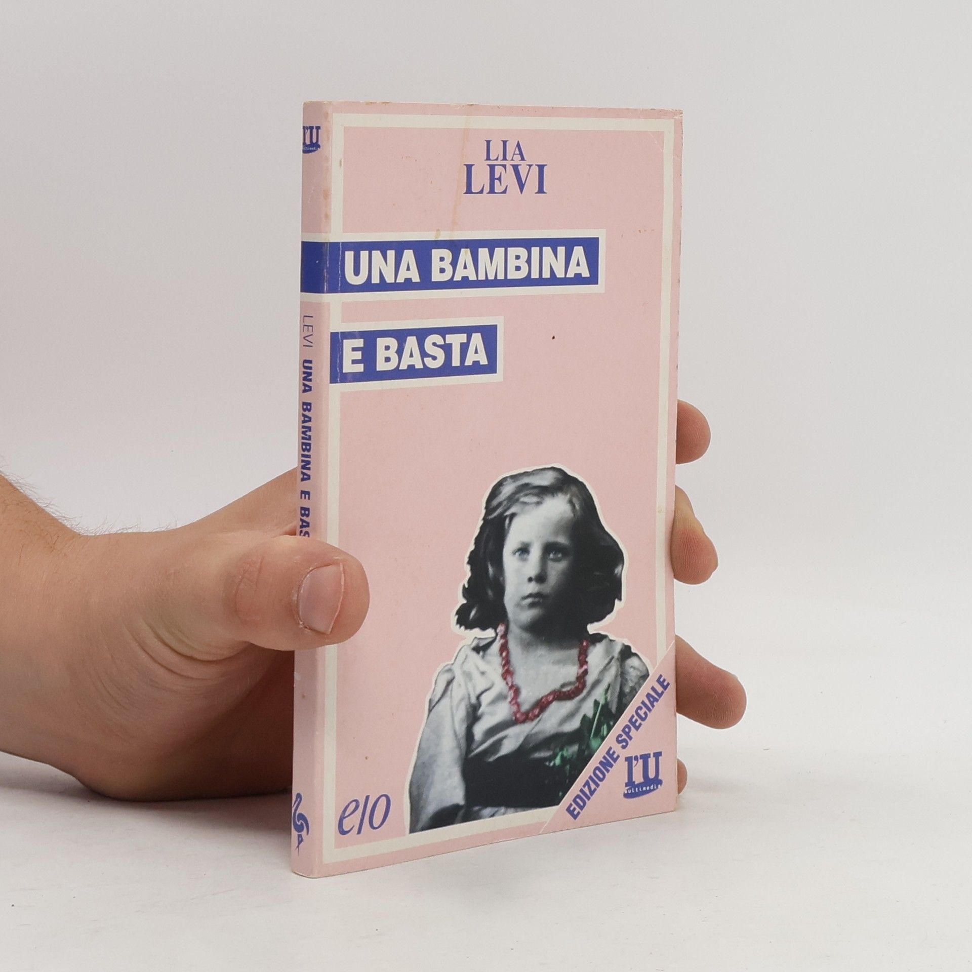 Tascabili e/o: Una bambina e basta - Edizione speciale