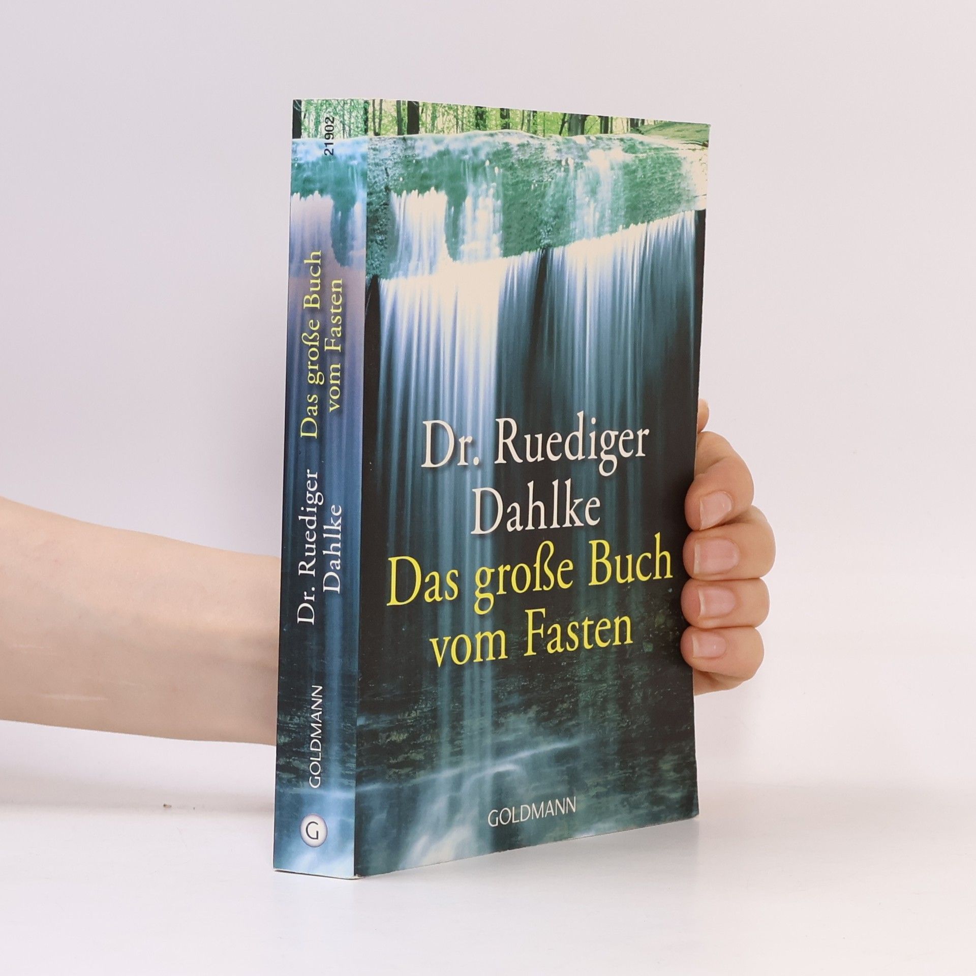 Ruediger Dahlke Das große Buch vom Fasten