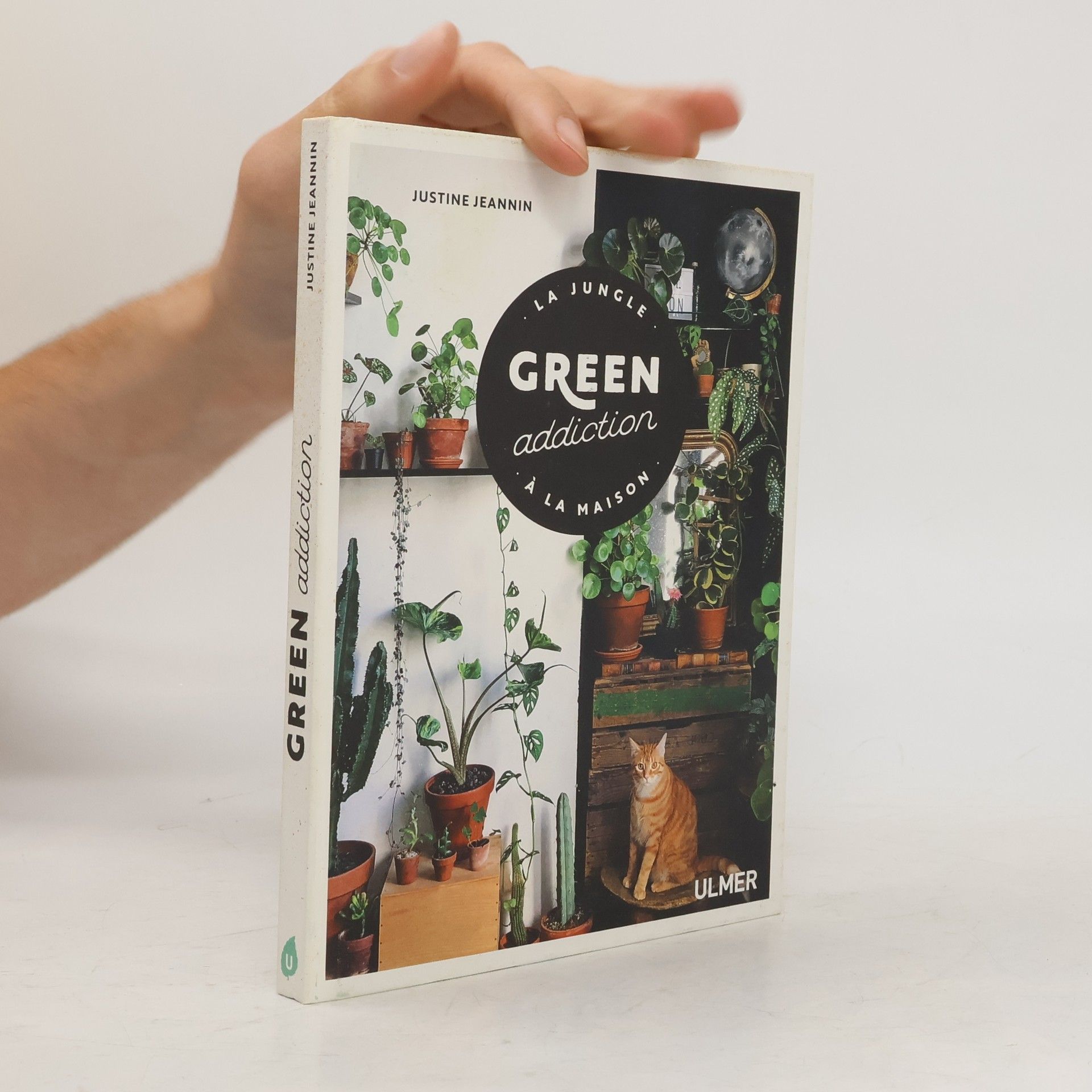 Justine Jeannin Green Addiction - La jungle à la maison