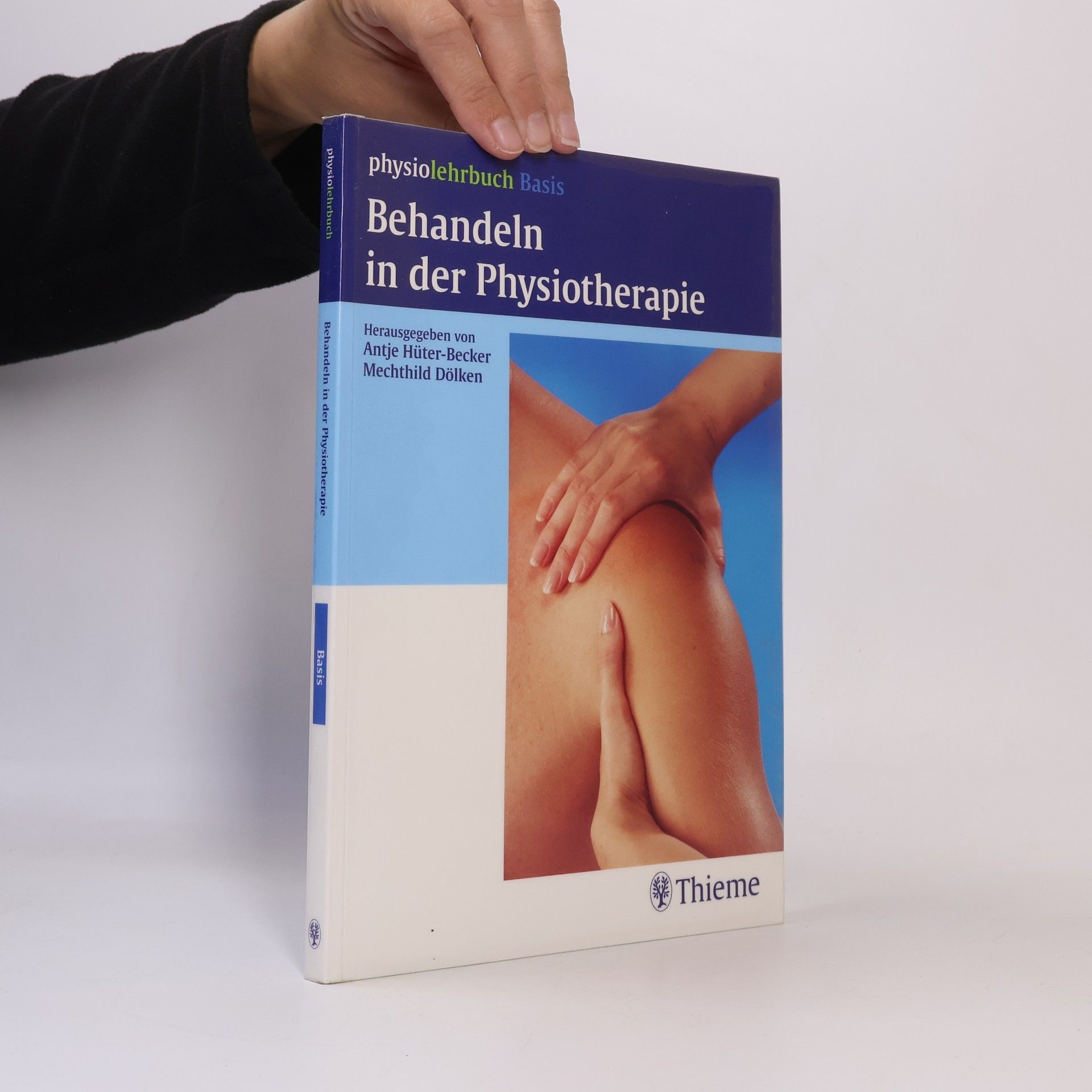 Antje Hüter-Becker Physiolehrbuch Basis: Behandeln in der Physiotherapie