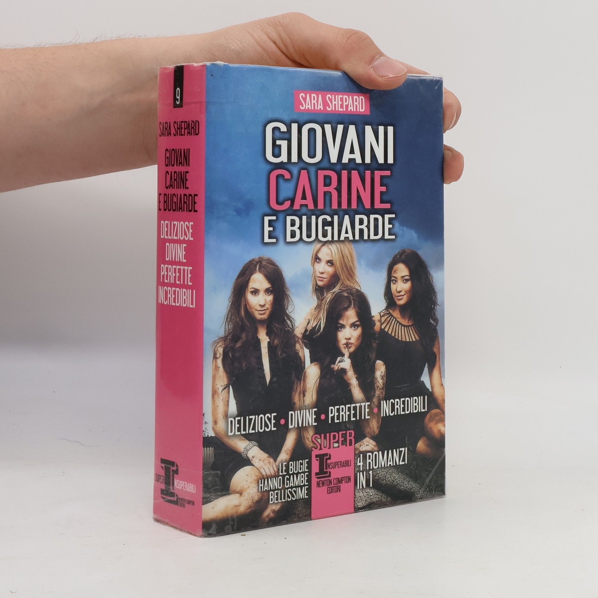 Sara Shepard Giovani, carine e bugiarde