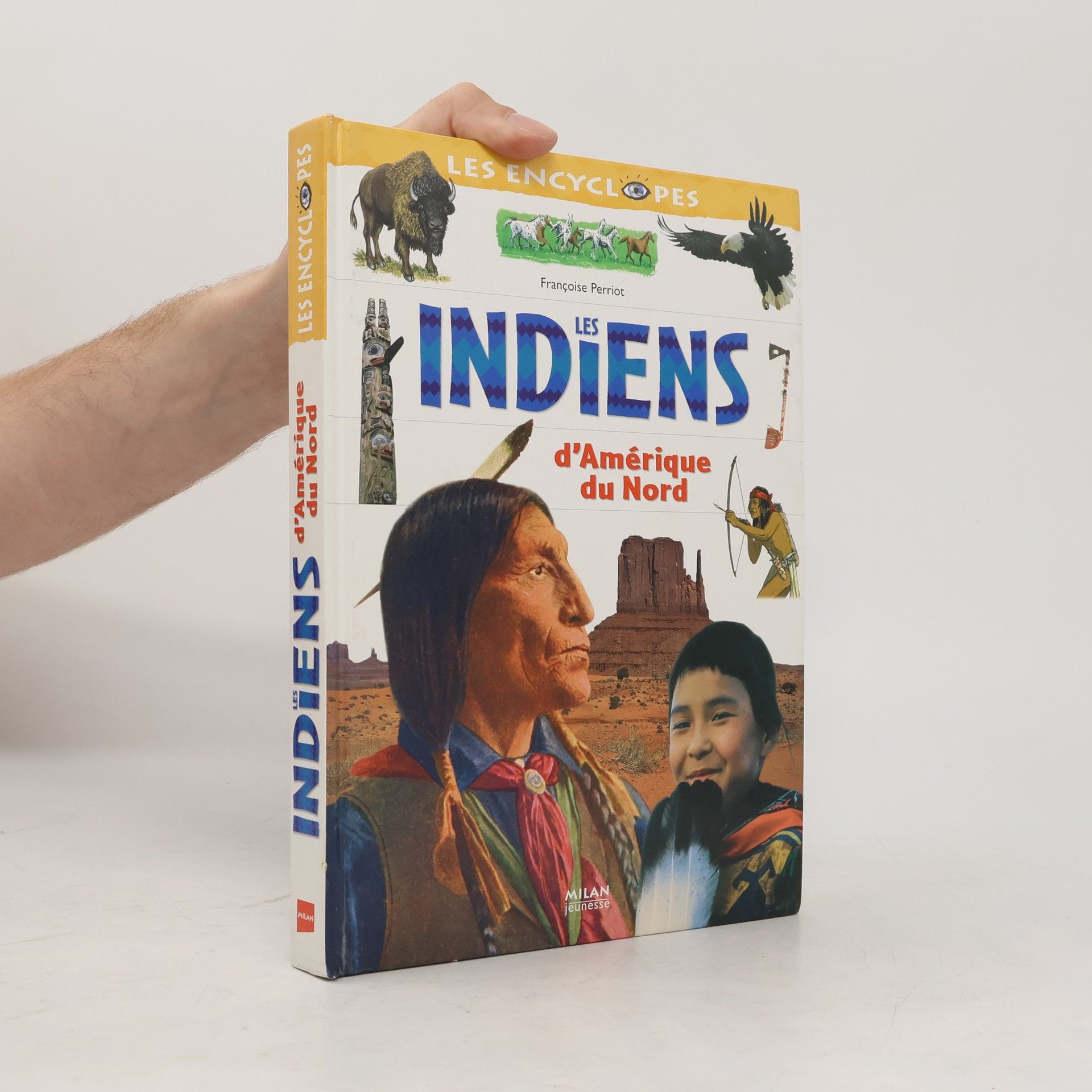 Françoise Perriot Les Indiens d'Amérique du Nord