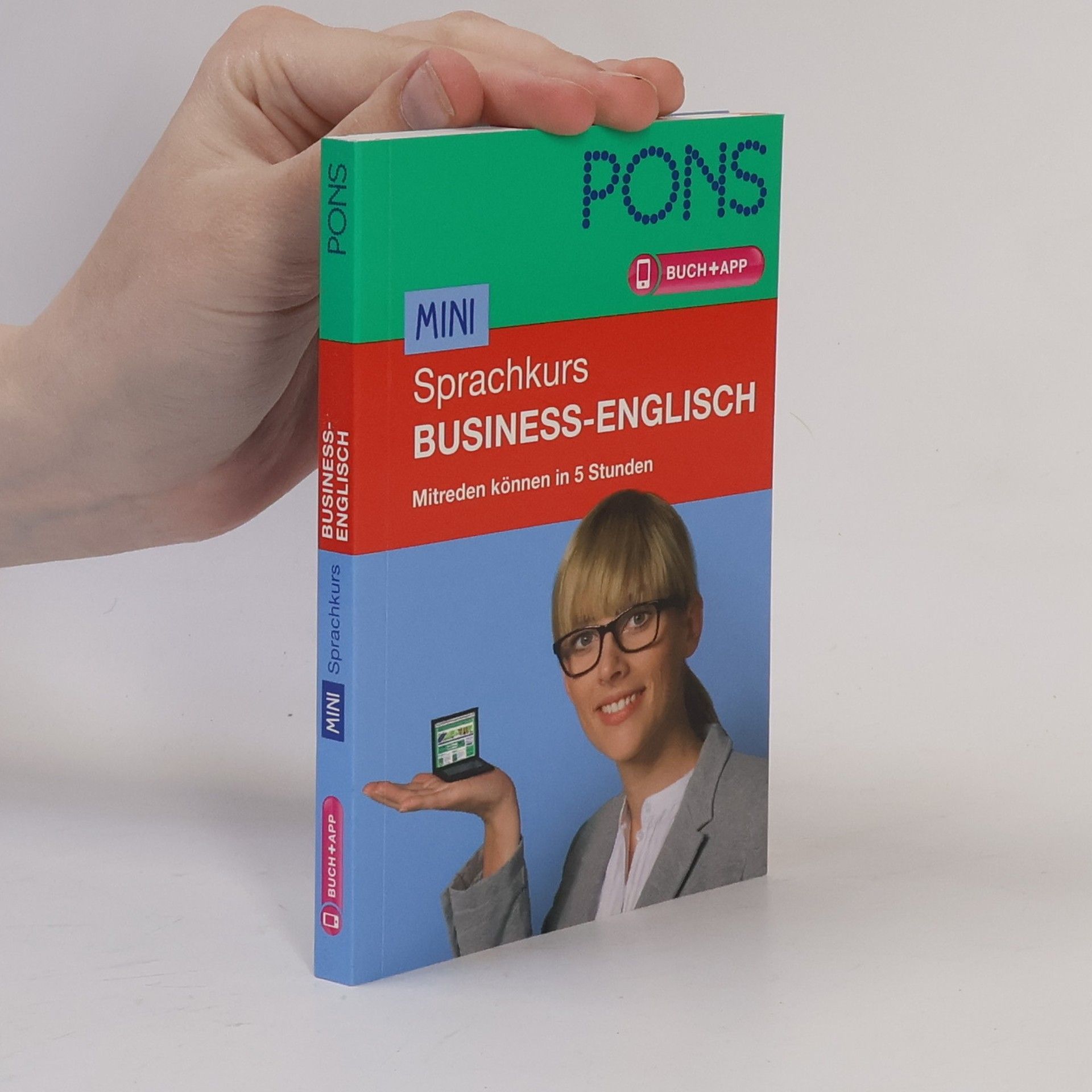 Jasmin Schwarz PONS Mini-Sprachkurs Business-Englisch: Mitreden können in 5 Stunden - Buch+App