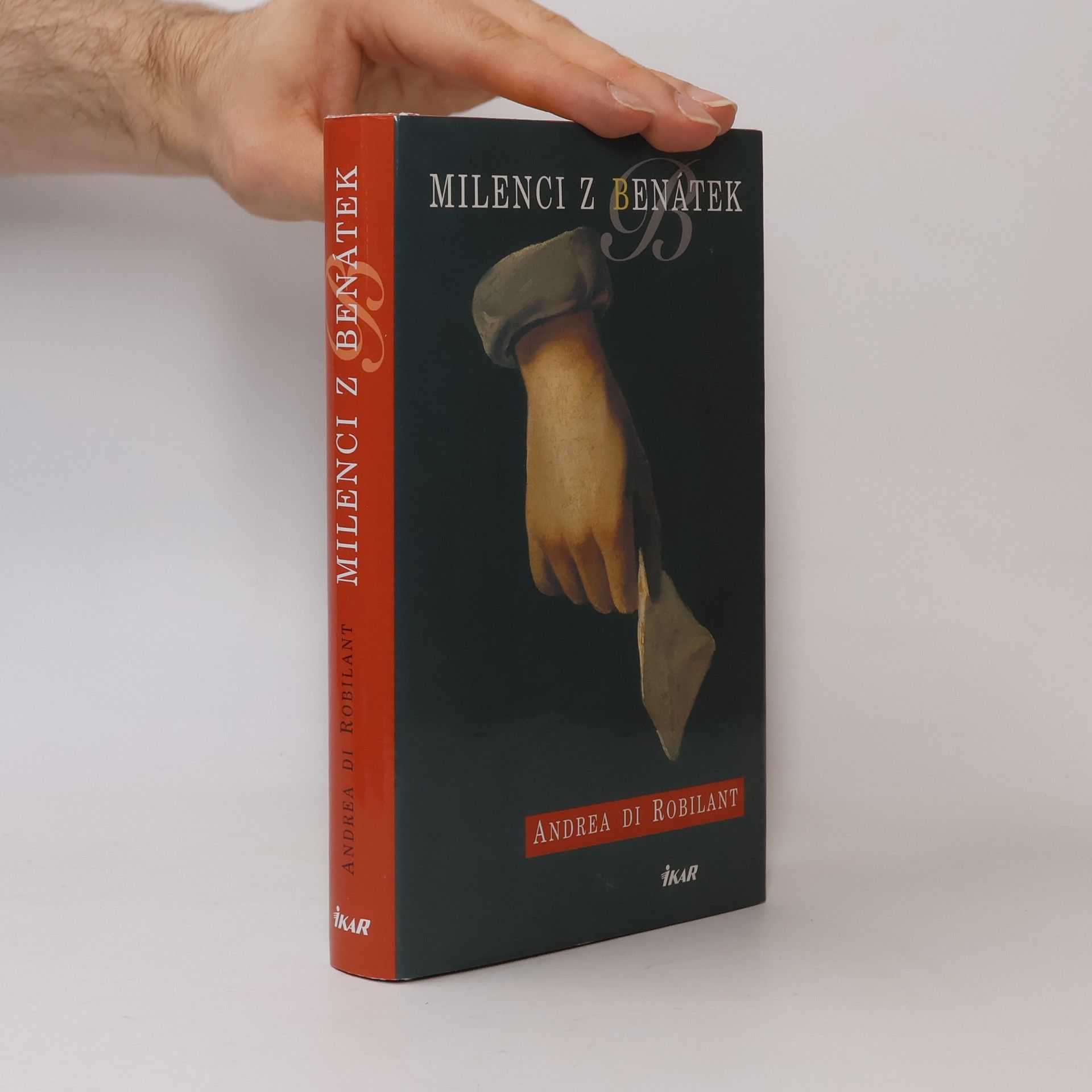 Andrea Di Robilant Milenci z Benátek