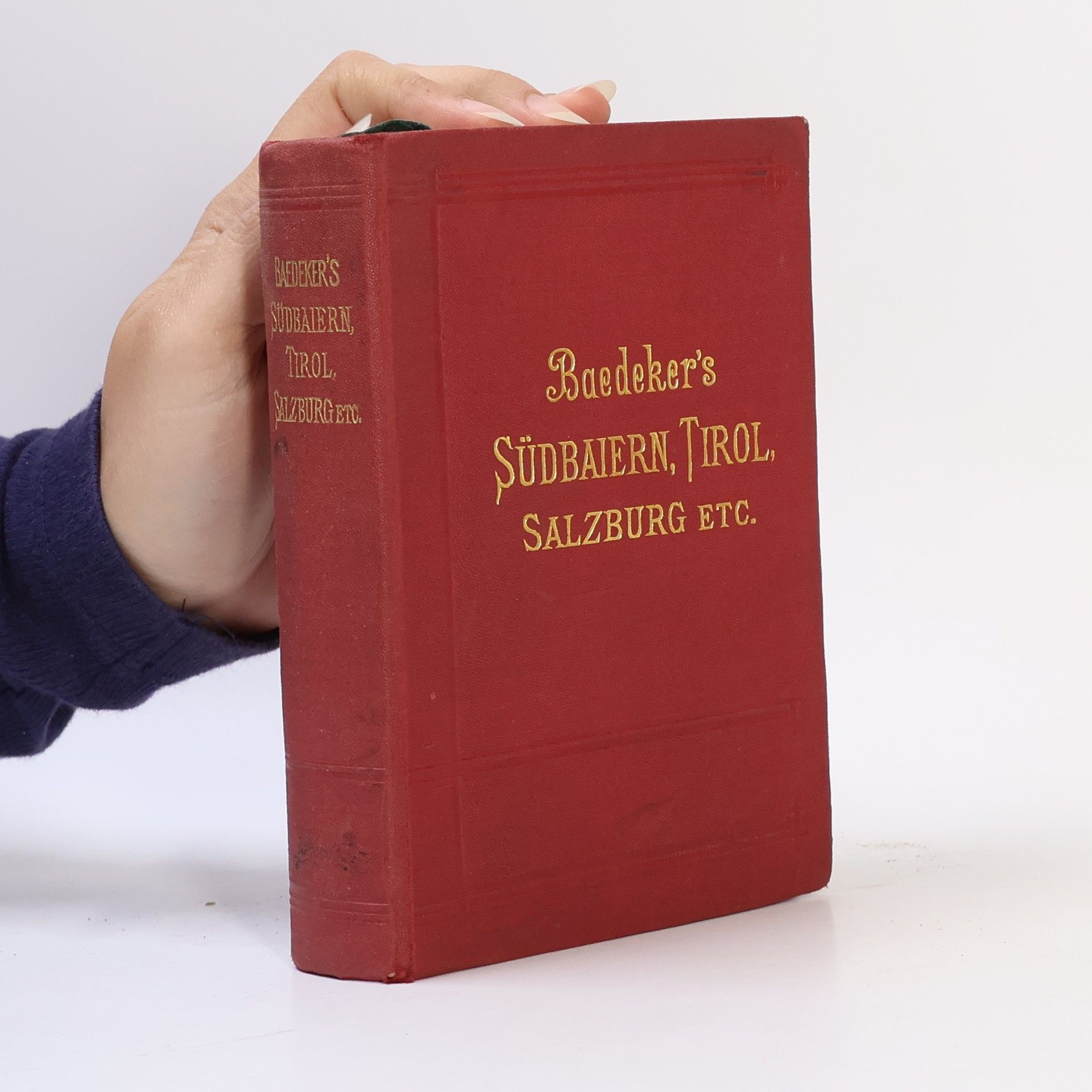 Baedekers Sudbayern,Tirol,Salzburg,etc.