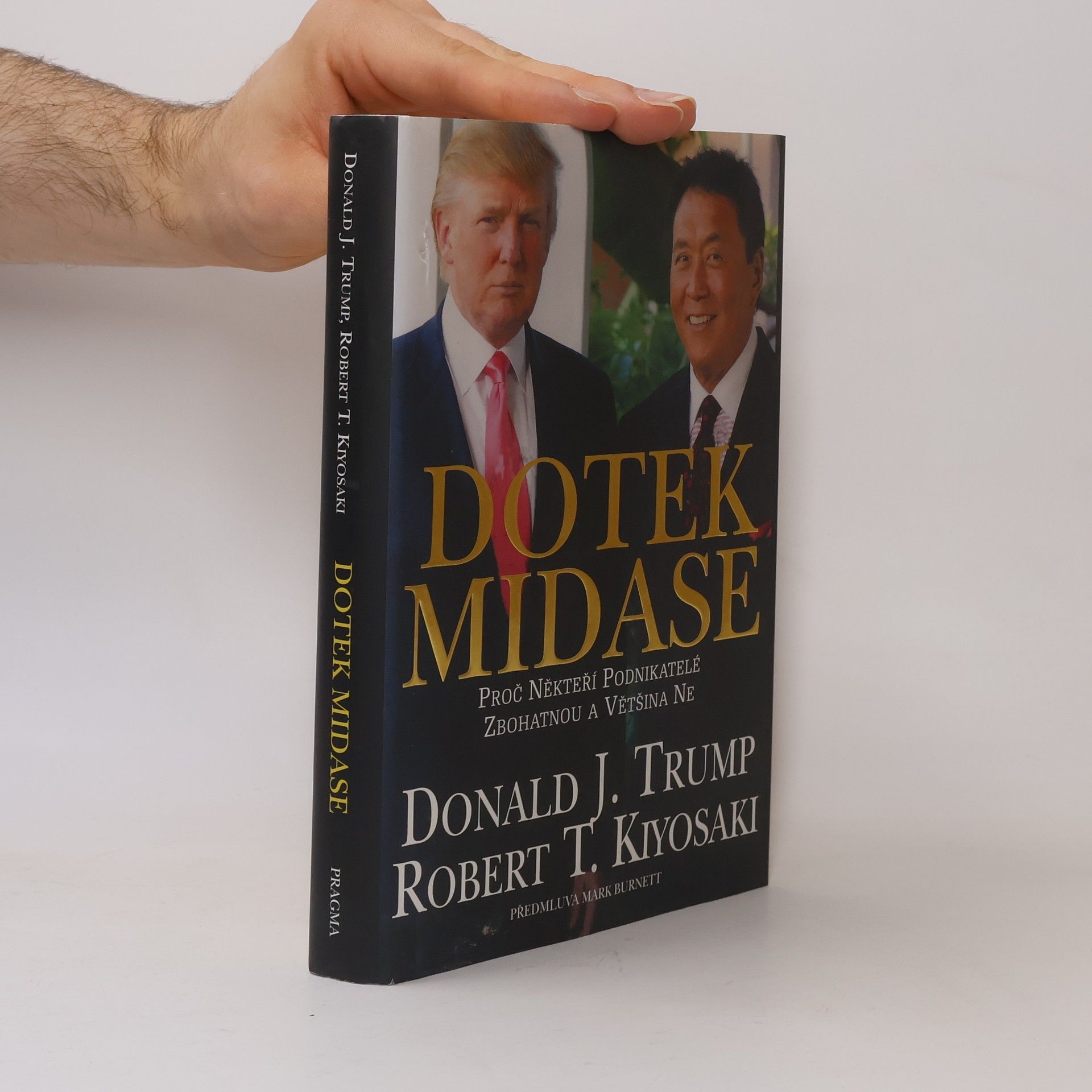 Donald Trump Dotek Midase: Proč někteří podnikatelé zbohatnou a většina ne