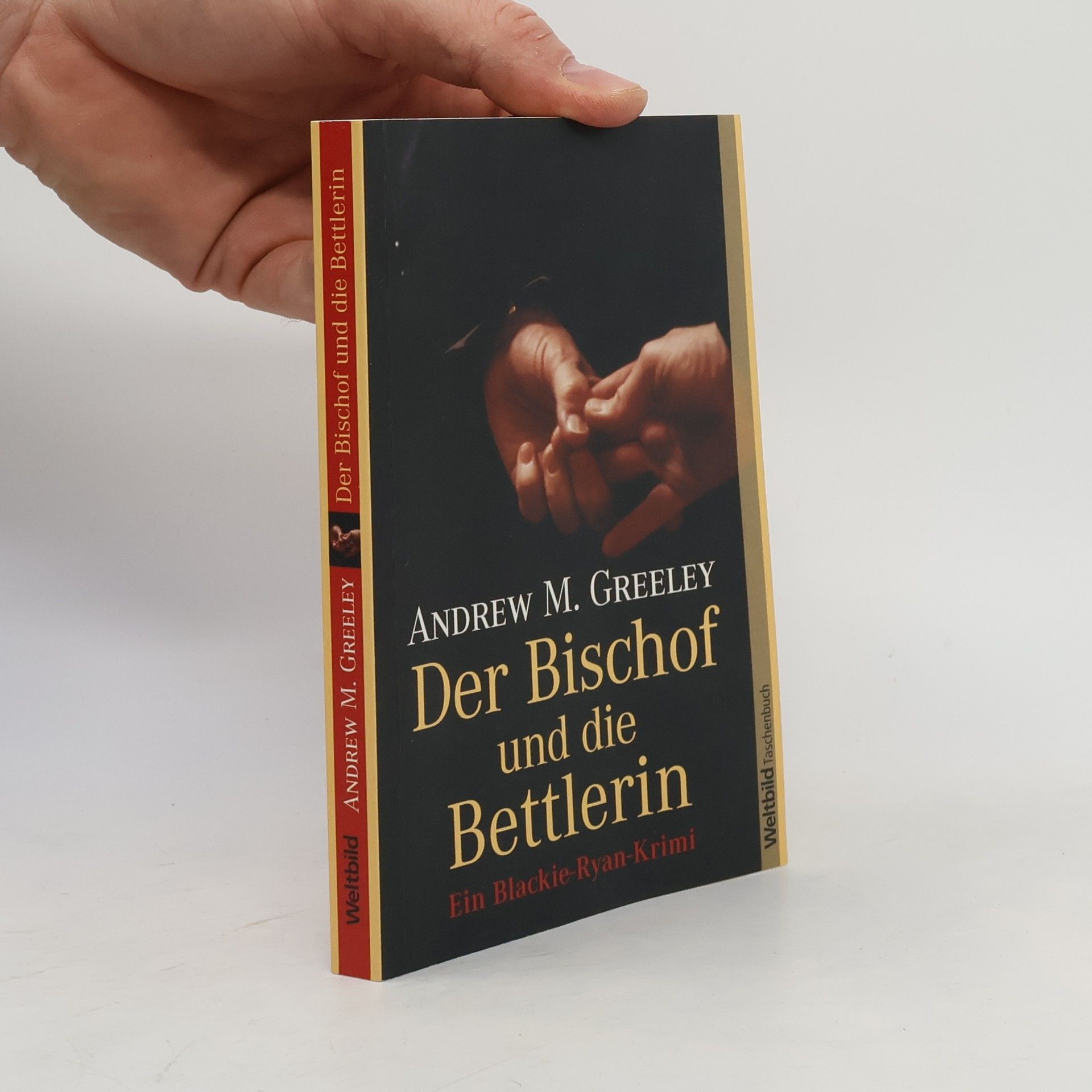 Andrew M. Greeley Der Bischof und die Bettlerin